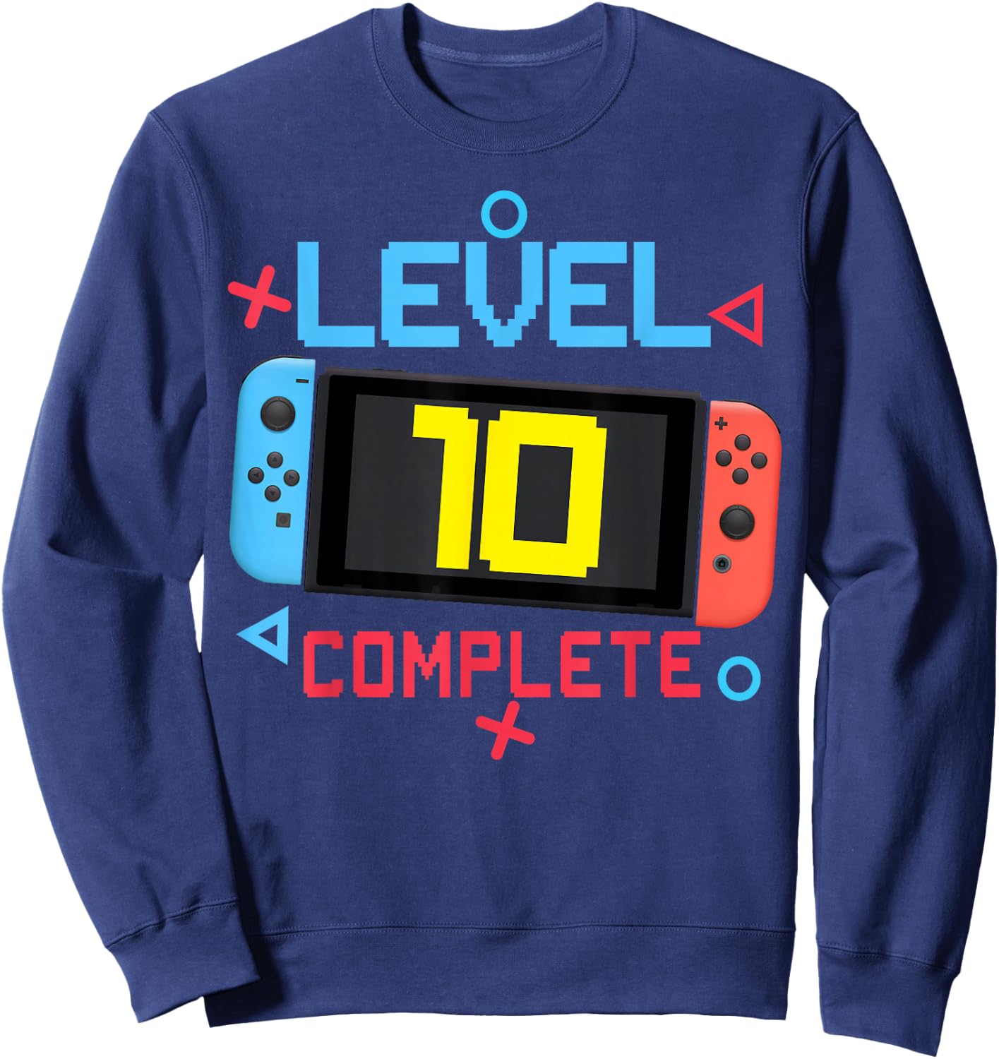 Level 10 Complete Boy 10 Years Old Bday 10th Birthday Gifts , black Sweatshirt - Sweatshirt | Navy