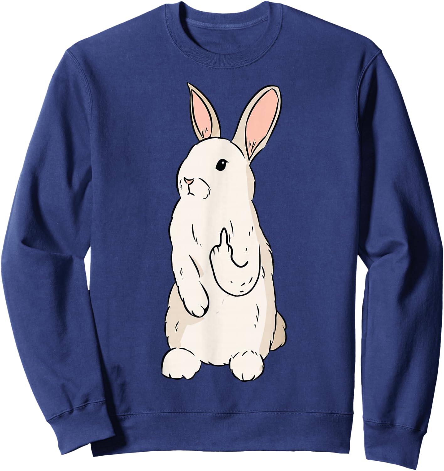 Bunny Giving The Finger Funny Easter Graphic Cool Sweatshirt - Sweatshirt | Navy