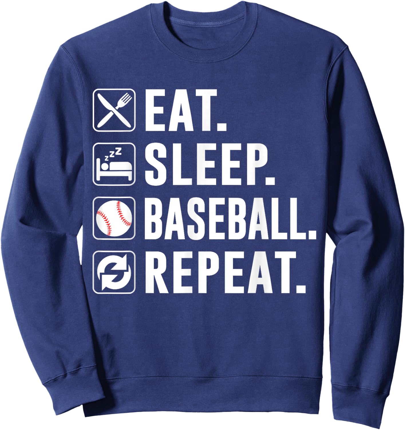 Eat Sleep Baseball Repeat Funny Baseball Player Sweatshirt - Sweatshirt | Navy