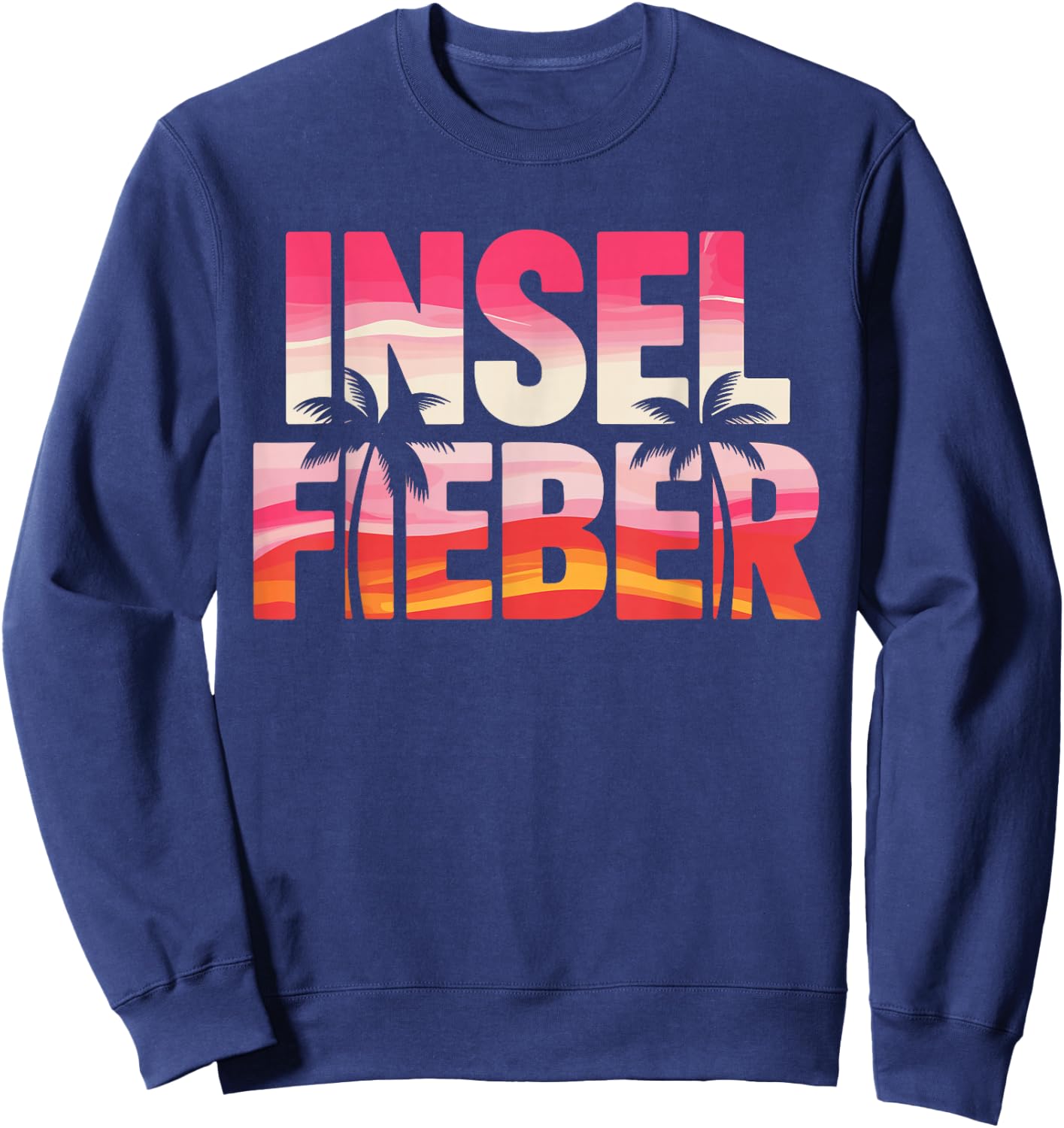 Malle Insel Fieber Mallorca Ibiza Party Urlaub Saufen Sommer Sweatshirt - Sweatshirt | Navy