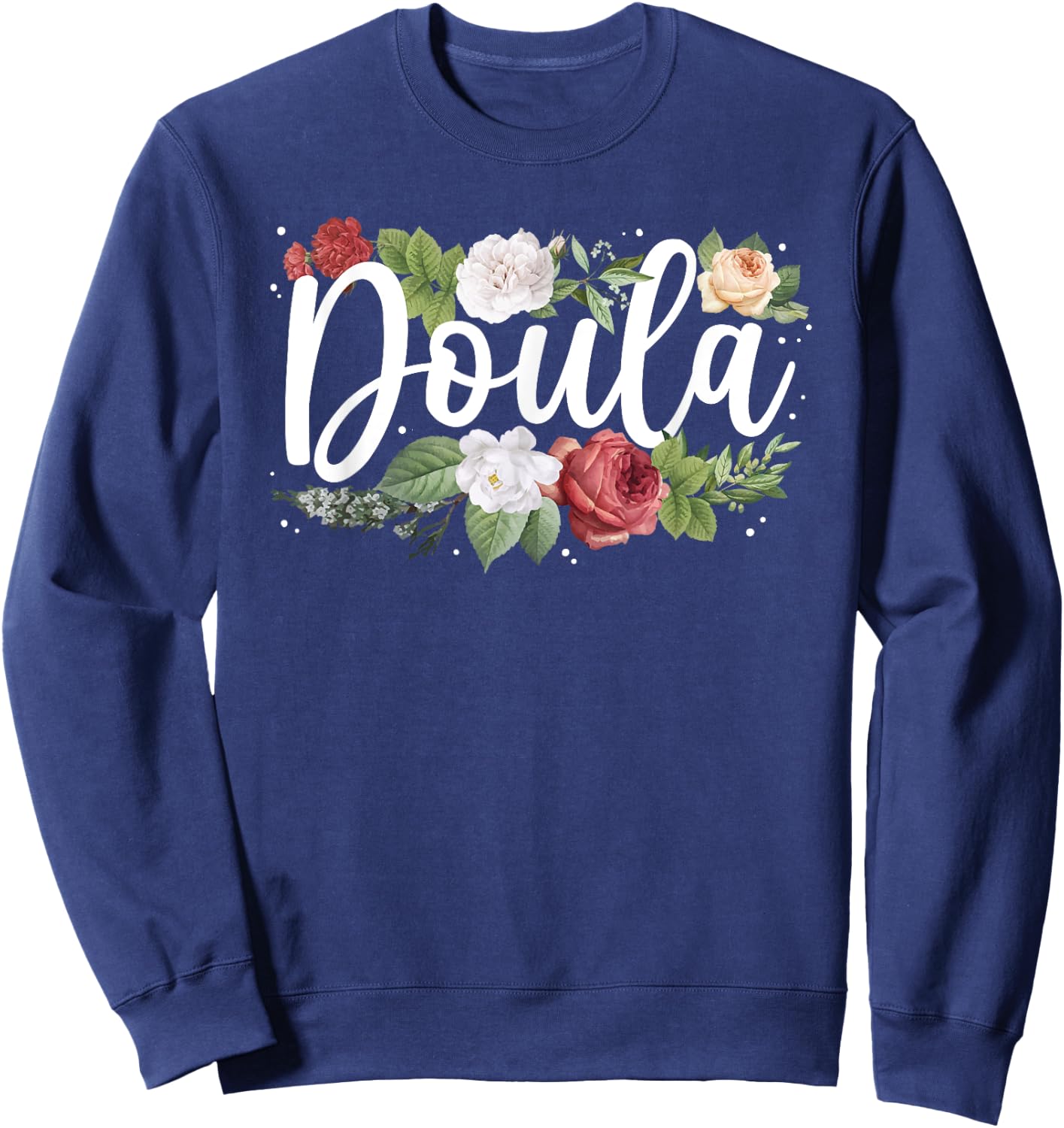 Cool Doula Art Mom Midwife Labor & Delivery Doula Sweatshirt - Sweatshirt | Navy