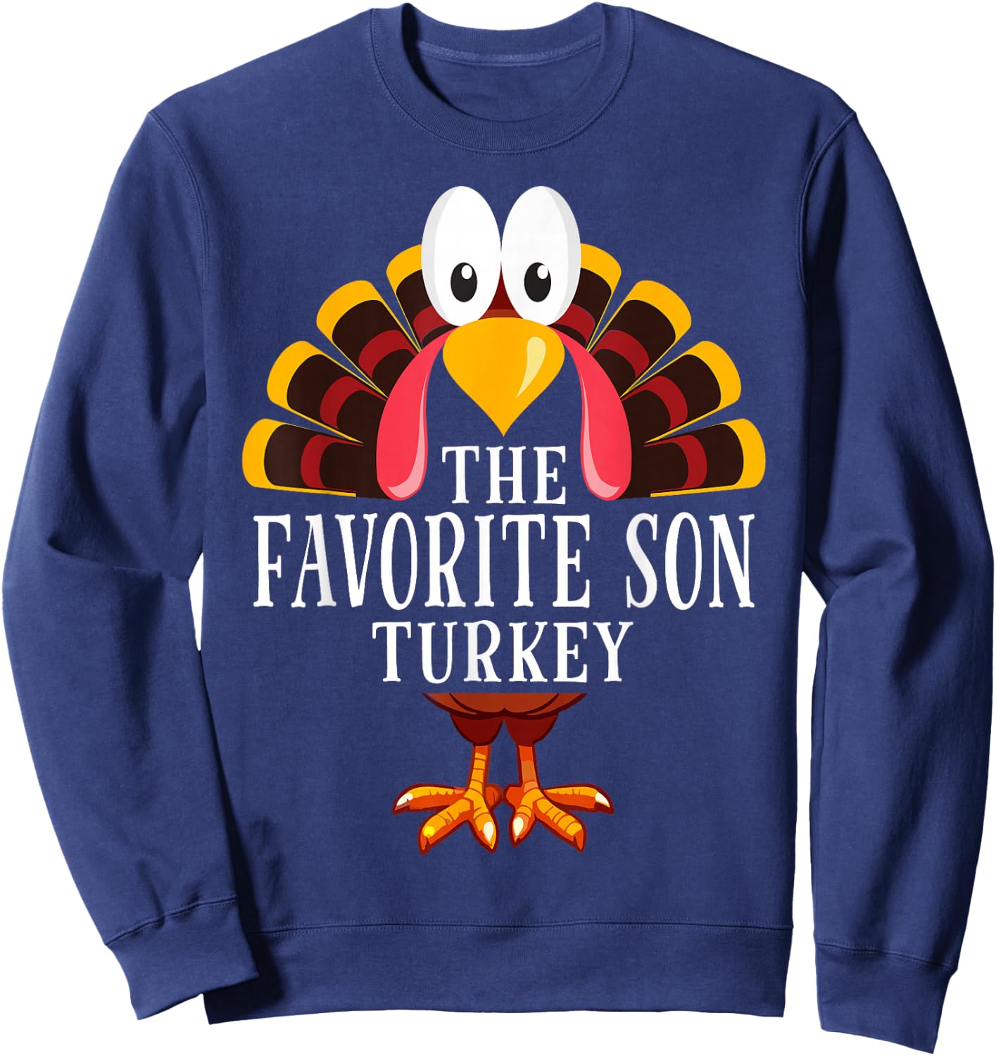 Thanksgiving The Favorite Son Turkey Matching Sweatshirt - Sweatshirt | Navy