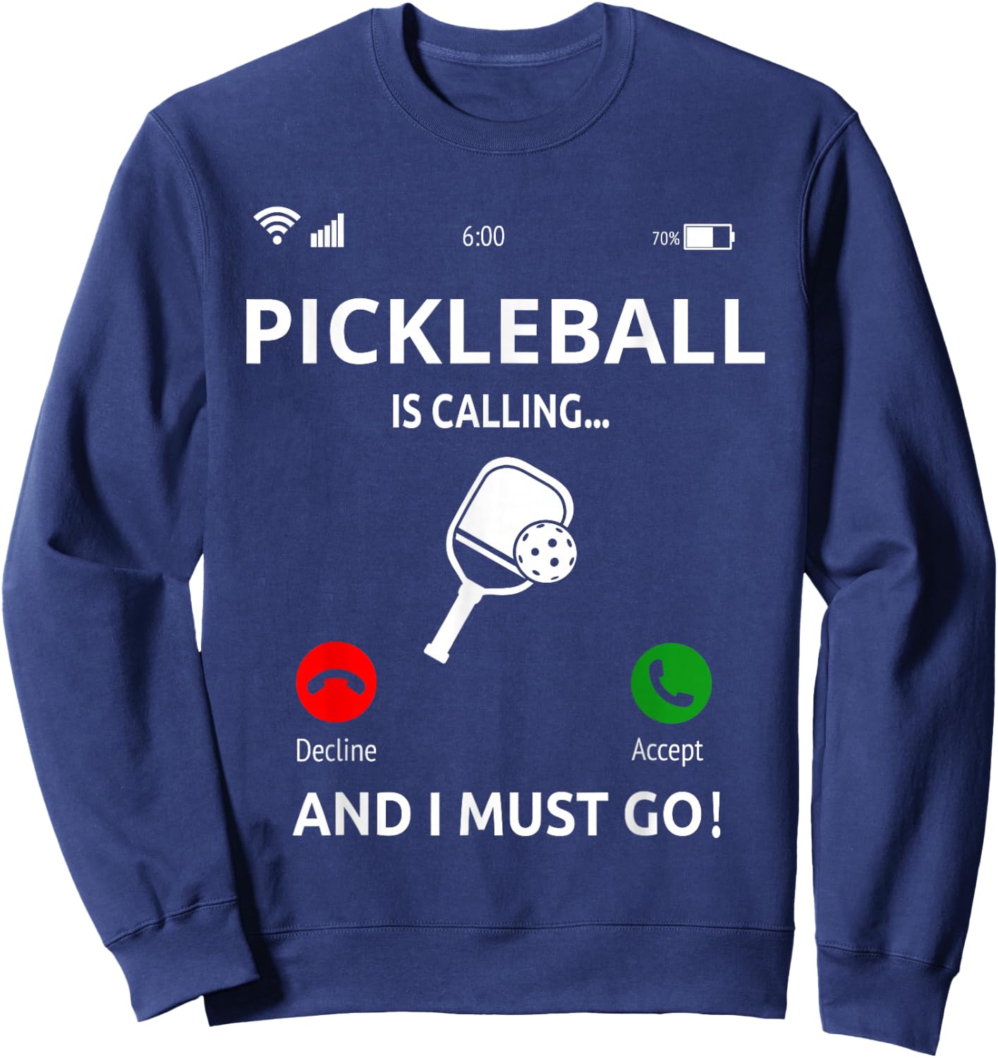Pickleball Is Calling Design Pickleball Player Sweatshirt - Sweatshirt | Navy