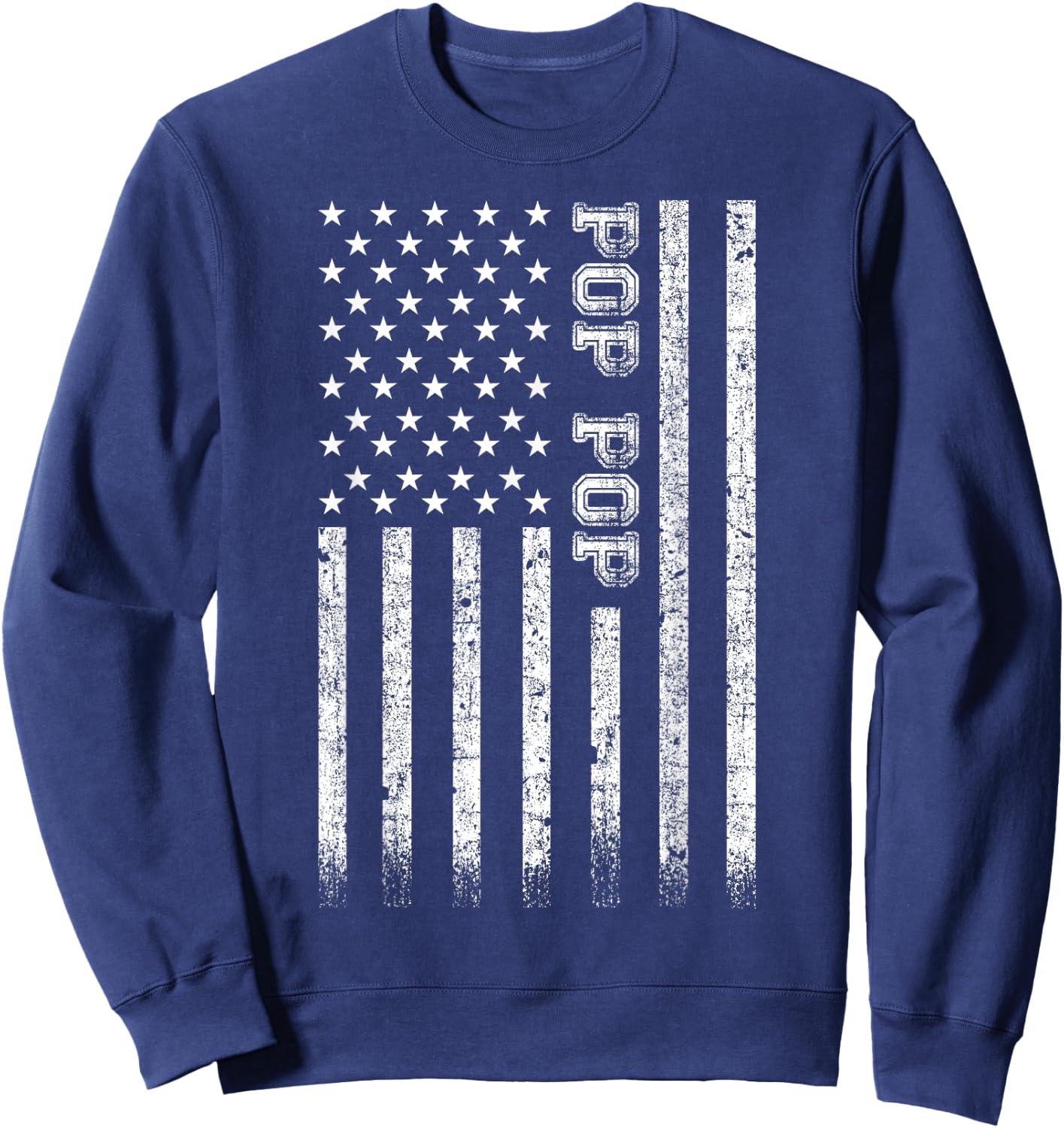 Pop Pop American Flag Women Kids Men Sweatshirt - Sweatshirt | Navy