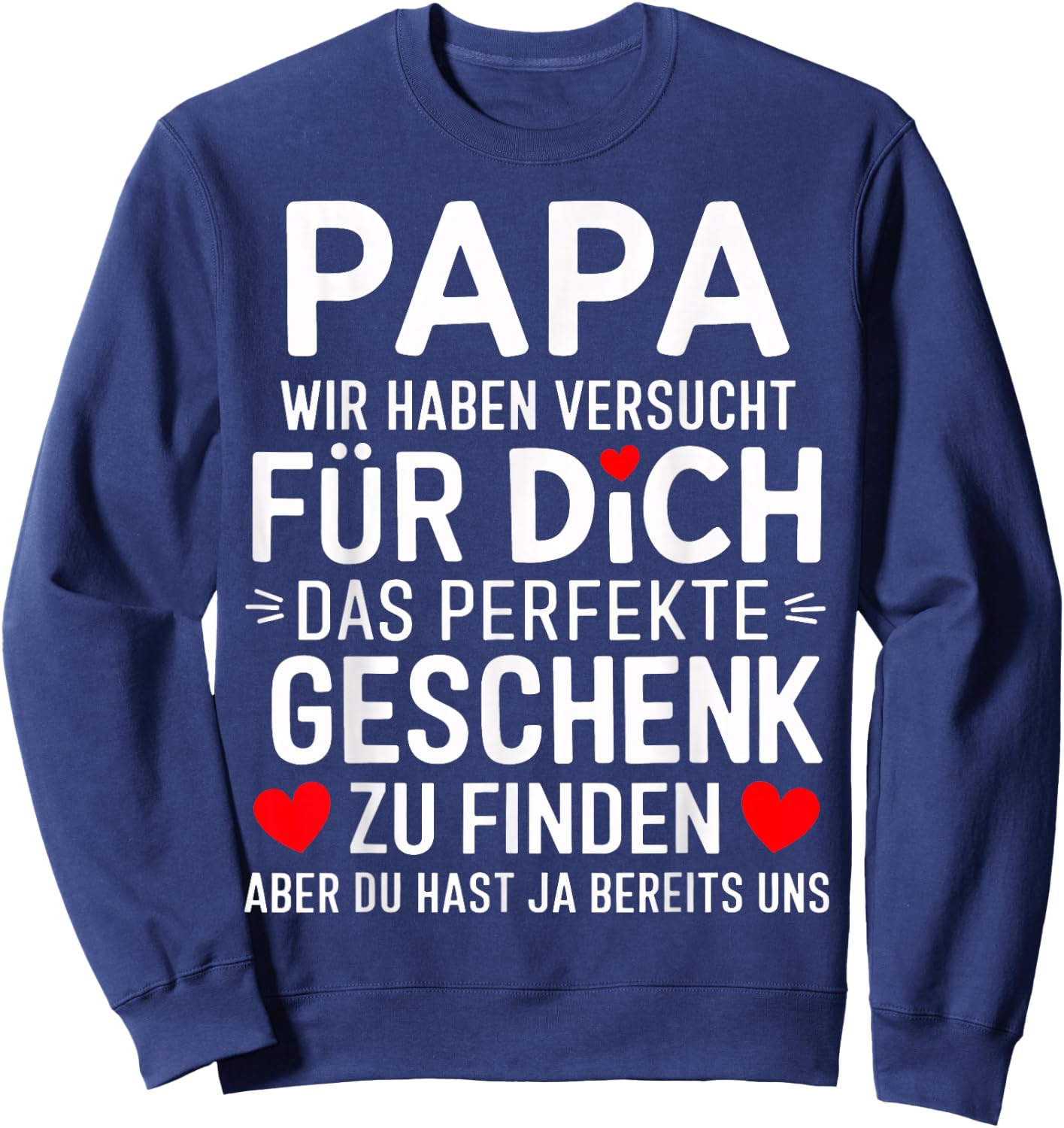 Dad Gift Birthday Funny Father's Day Christmas Dad , black Sweatshirt - Sweatshirt | Navy