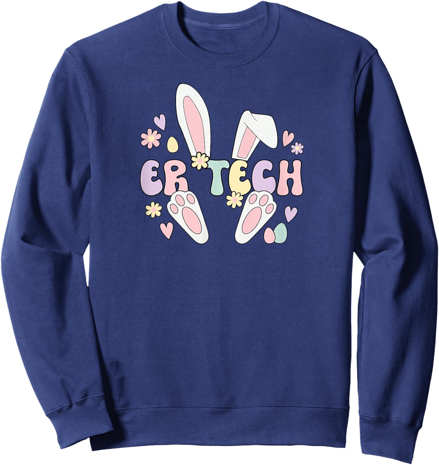 ER Tech Easter Bunny Emergency Room Tech Easter Day Sweatshirt - Sweatshirt | Navy