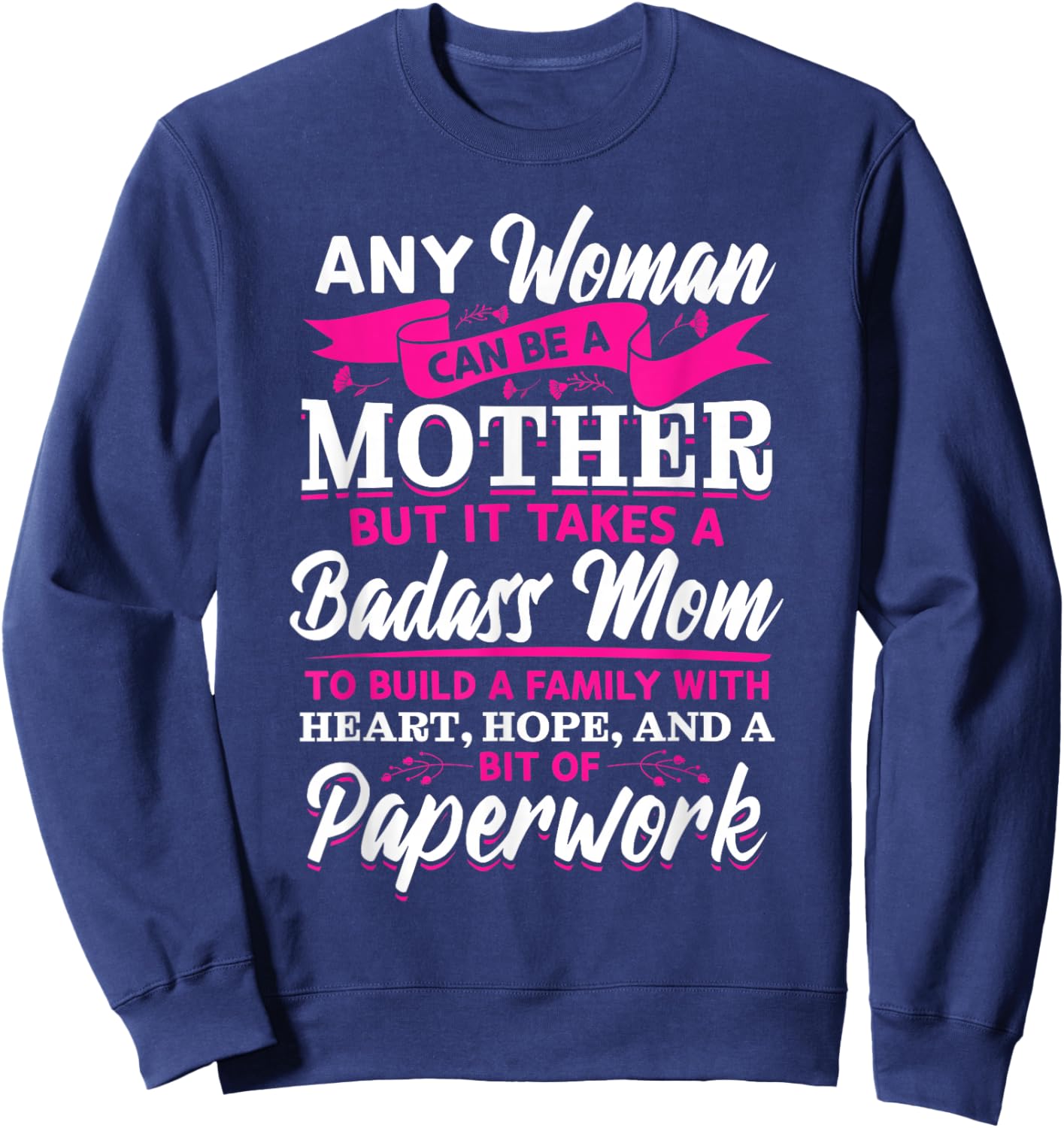 Adoption Mom Adoptive Mother For Mother's Day Sweatshirt - Sweatshirt | Navy