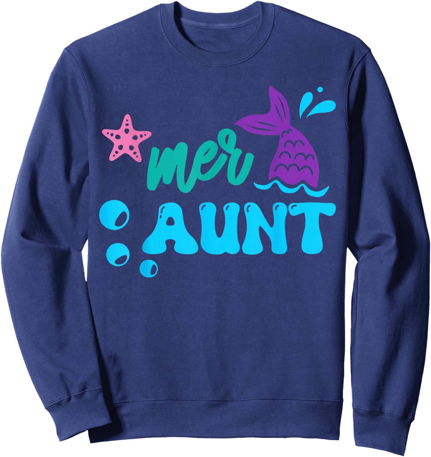 Mer Aunt Mermaid Shirt Matching Family Gifts Sweatshirt - Sweatshirt | Navy