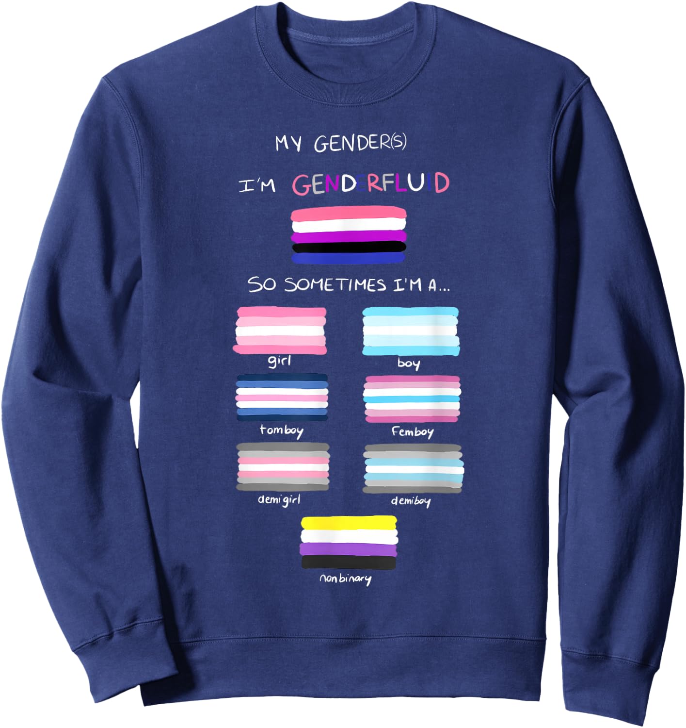 Genderfluid LGBTQ LGBT Lesbian Gay Bisexual Trans Pride Sweatshirt - Sweatshirt | Navy