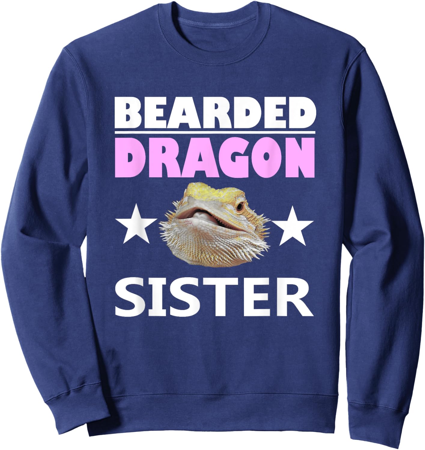 Bearded Dragon Sister Funny Reptile Owner Gift Sweatshirt - Sweatshirt | Navy