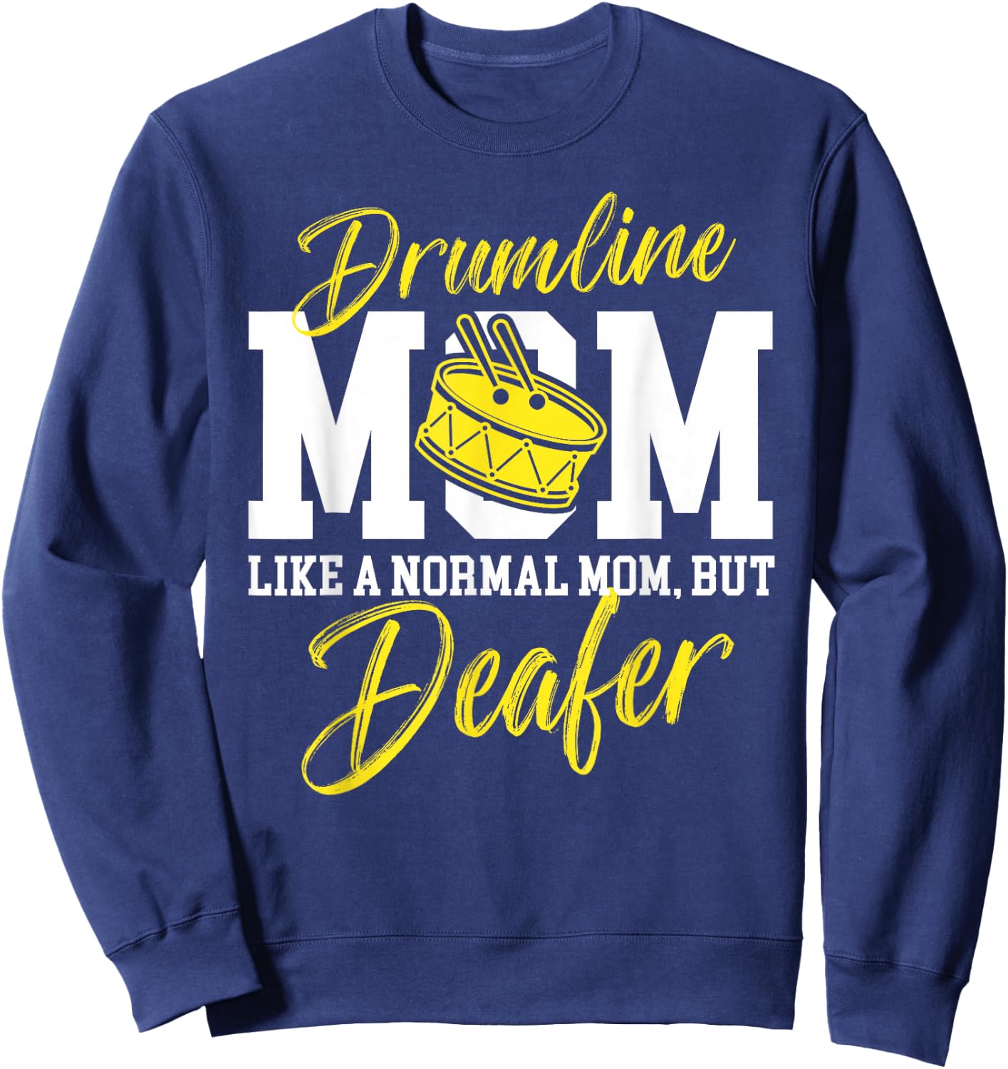 Drumline Mom Definition Drumline Mother Drumline Mama Sweatshirt - Sweatshirt | Navy