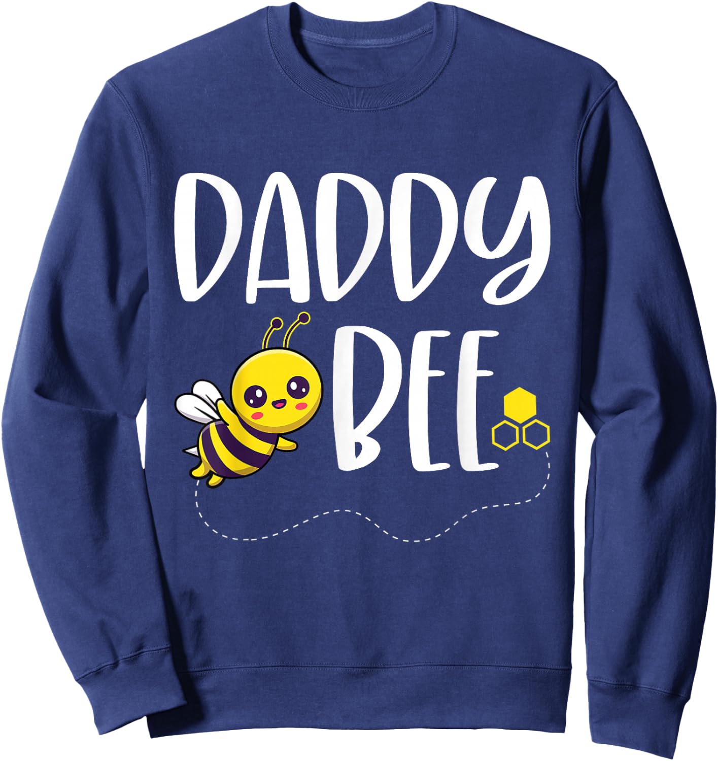 Birthday Bee Family Matching Daddy Bee Dad Beekeeper Papa Sweatshirt - Sweatshirt | Navy
