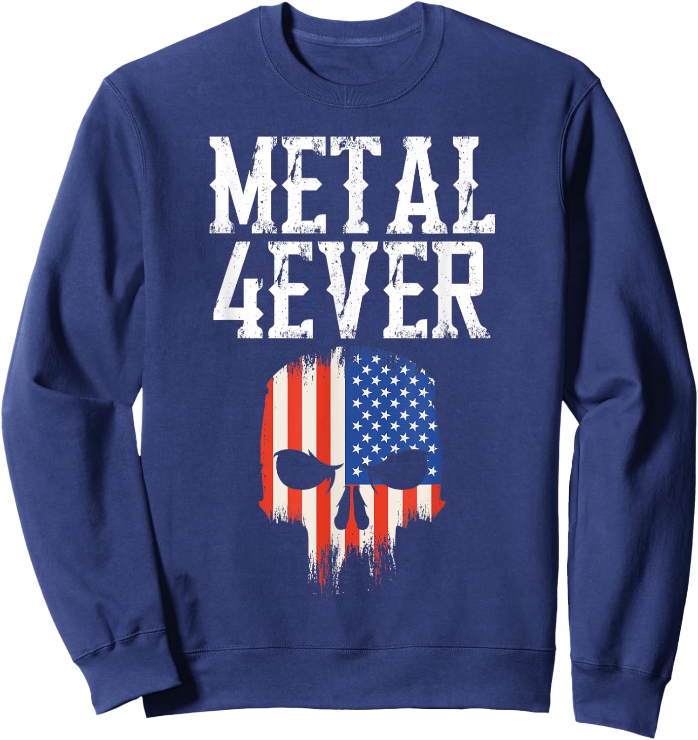 Metal Music Forever - Heavy, Death, Black Metal Sweatshirt - Sweatshirt | Navy