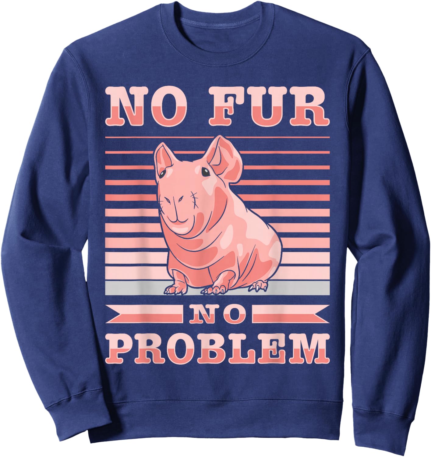Hairless Guinea Pig Skinny Pig Owner Cavy Rodent Pet Sweatshirt - Sweatshirt | Navy