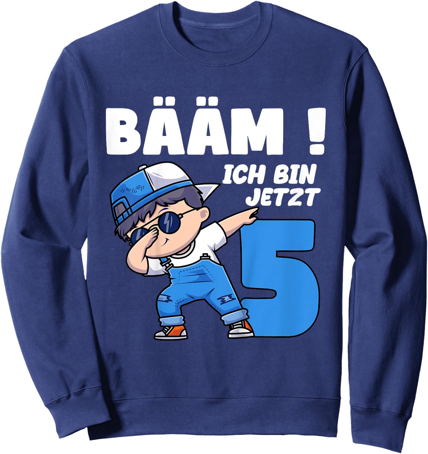 Children's Bäm ich bin 5 Birthday Boy Five Years Birthday Shirt , black Sweatshirt - Sweatshirt | Navy