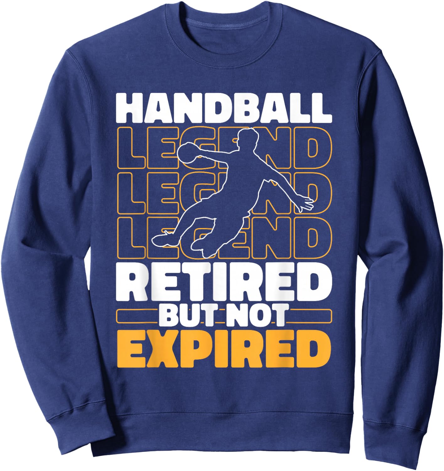 Handball Im Ruhestand Spieler Sport Verein - Handballer Sweatshirt - Sweatshirt | Navy