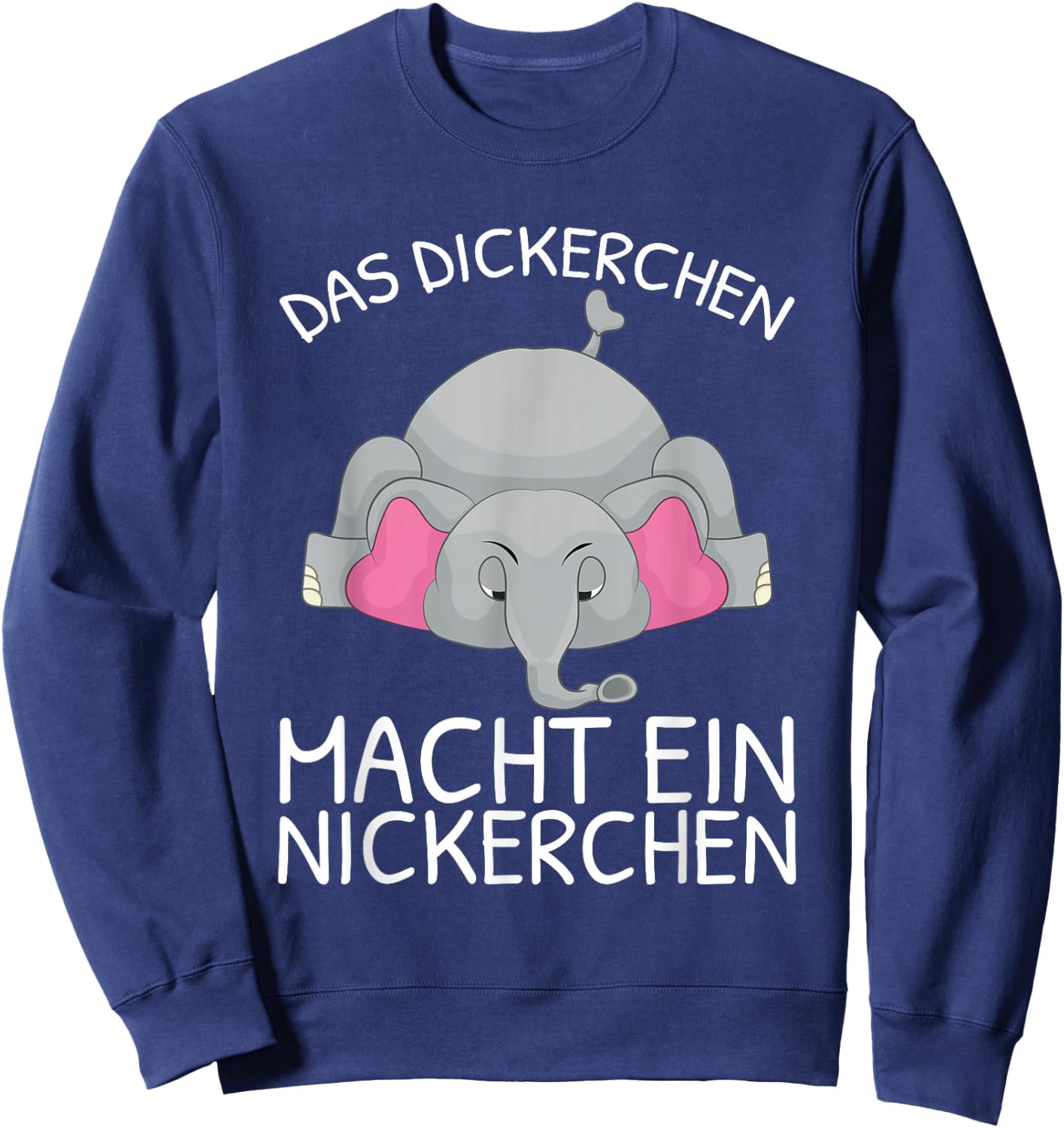 Das Dickerchen Macht Ein Naperchen Elephant Pyjamas Sleep , black Sweatshirt - Sweatshirt | Navy