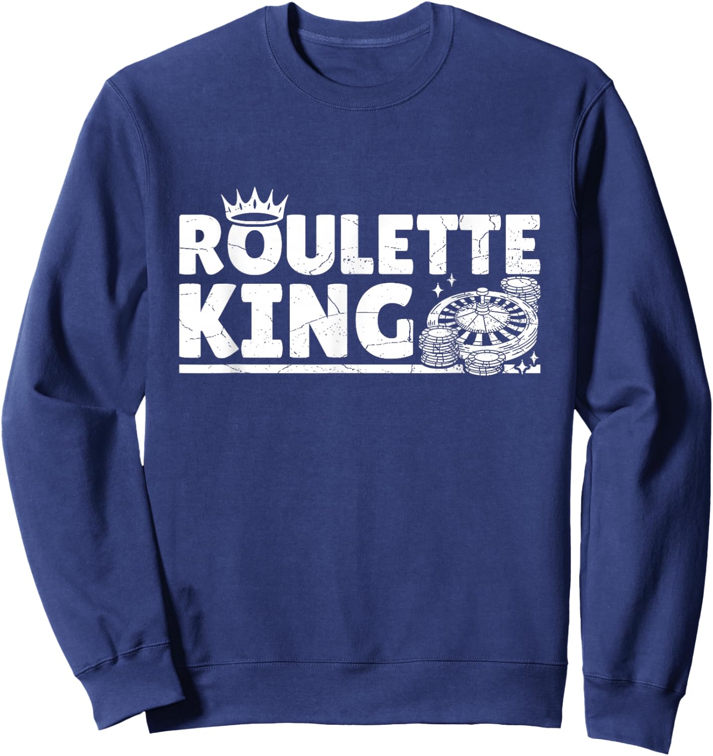 Roulette King Design for a Roulette fan Sweatshirt - Sweatshirt | Navy