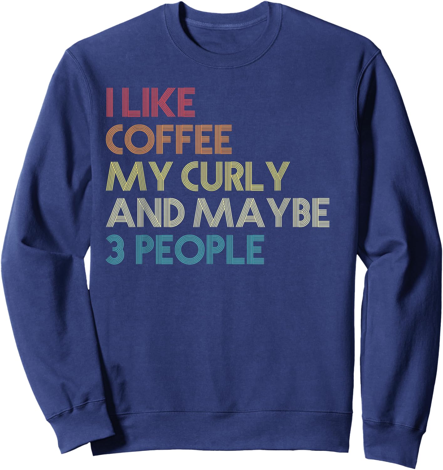 Curly Coated Retriever Dog Owner Coffee Lovers Gift Vintage Men Women Sweatshirt - Sweatshirt | Navy