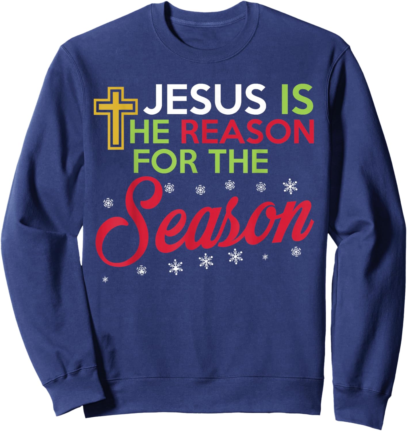 Jesus Is The Reason For The Season (Plain) Sweatshirt - Sweatshirt | Navy