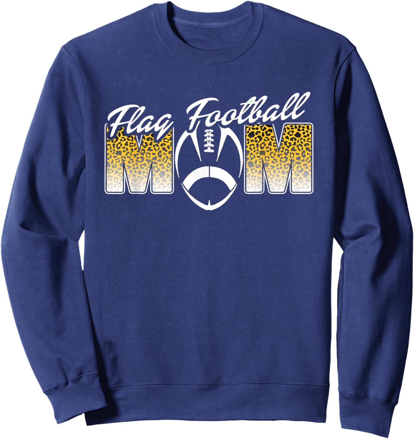 Mom Of Flag Football Player Loud Proud Sideline Cheering Sweatshirt - Sweatshirt | Navy