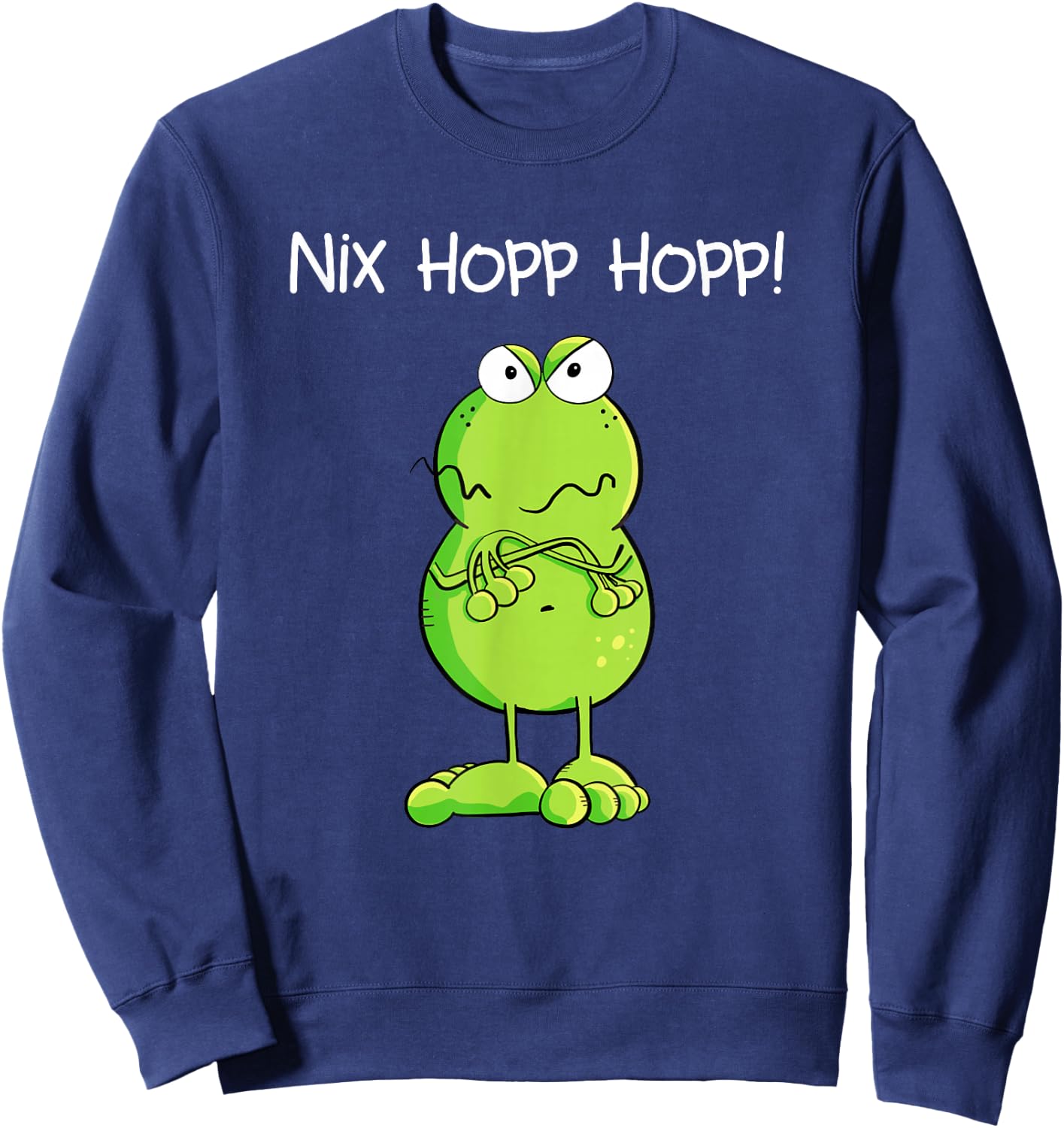 Nix Hopp Hopp Groummyiger Frog Statement Nö , black Sweatshirt - Sweatshirt | Navy
