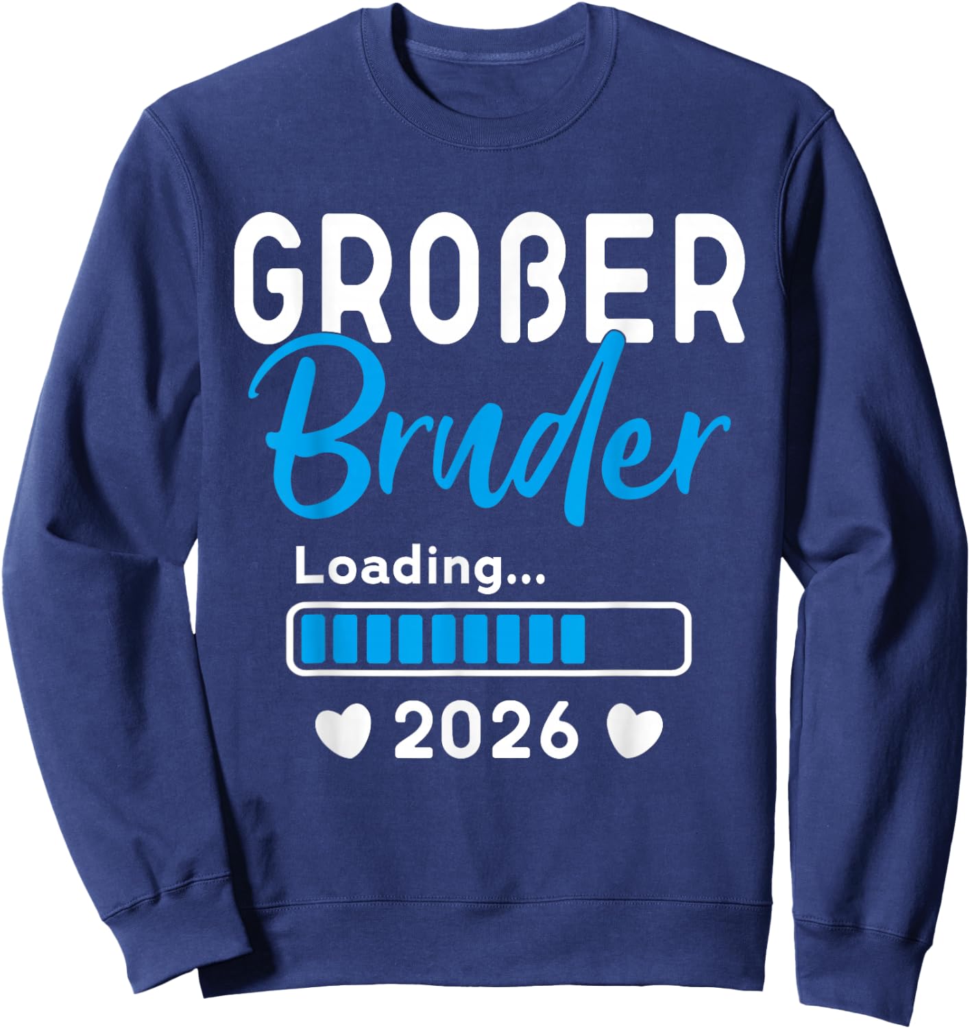 Children's Big Brother Loaded 2026, I Will Großer Bruder 2026 , black Sweatshirt - Sweatshirt | Navy