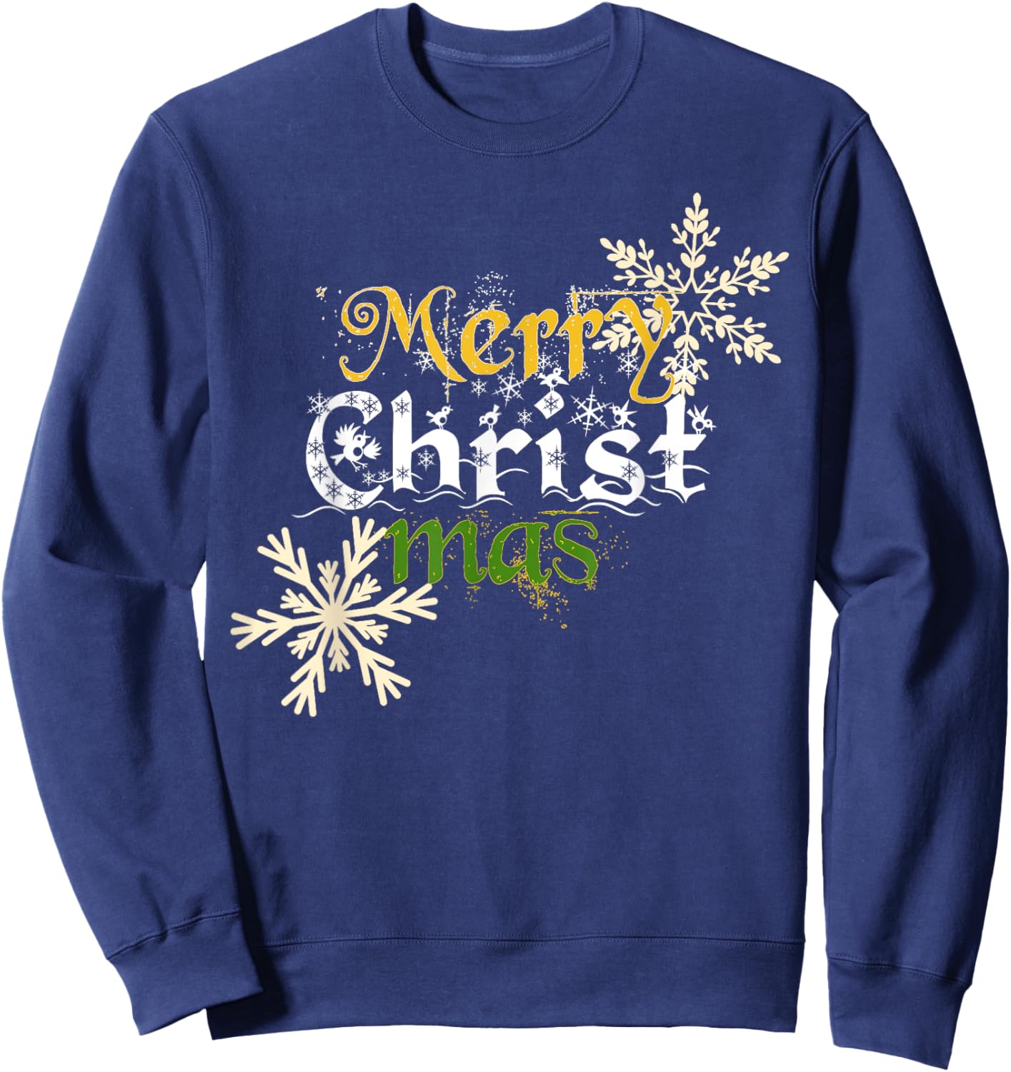 Christian Holiday Merry Christ Mas Snowflakes Christmas Sweatshirt - Sweatshirt | Navy