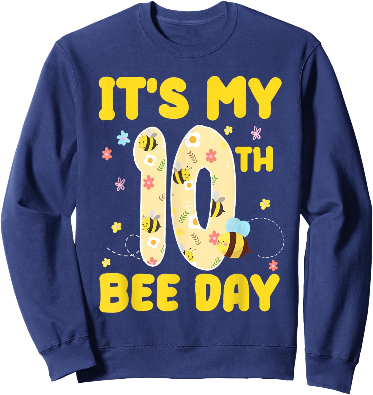 Kids It's My 10th Bee Day 10 Years Old Birthday Bee Party Sweatshirt - Sweatshirt | Navy