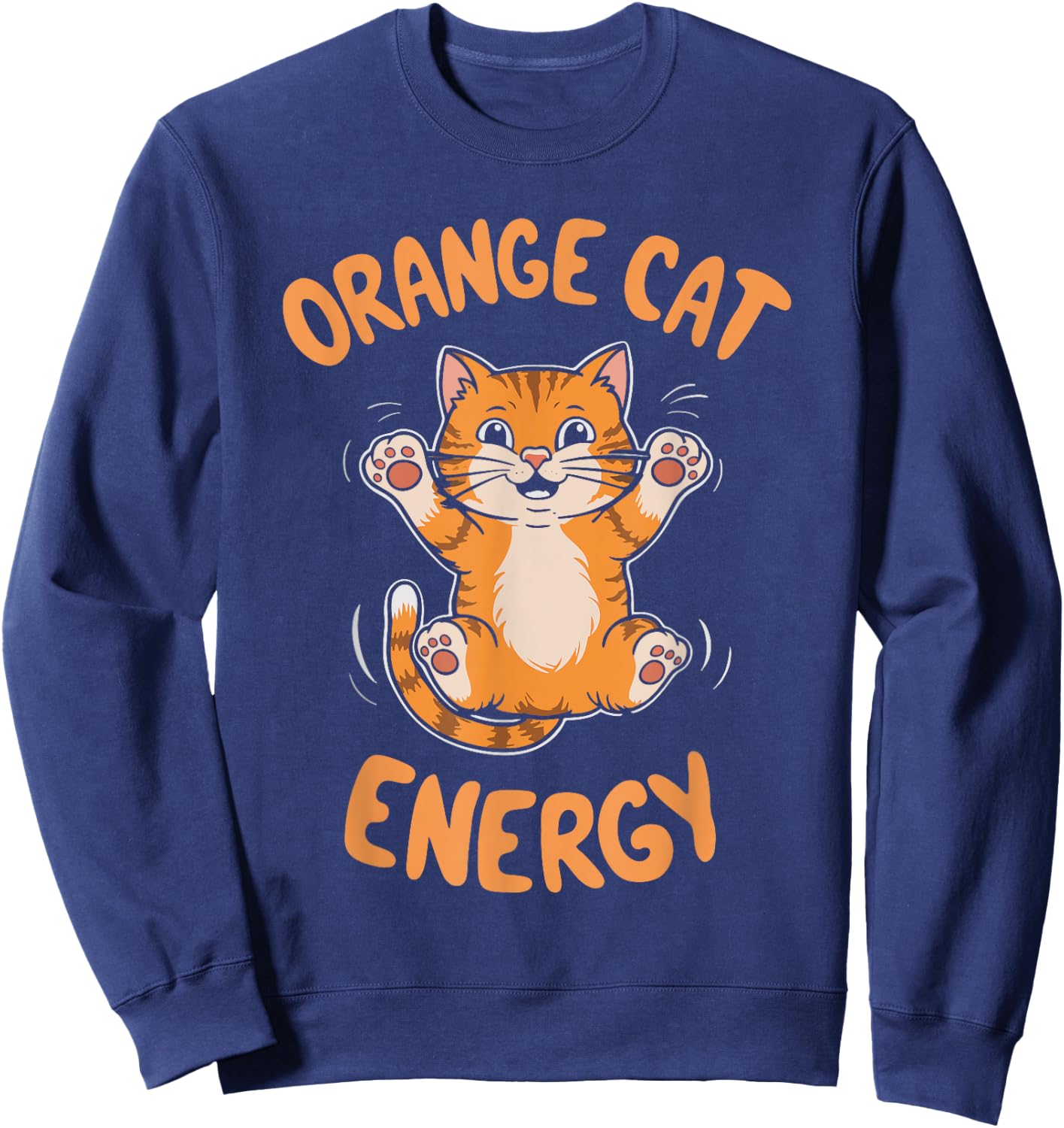 Orange Cat Energy Men Women Kids Sweatshirt - Sweatshirt | Navy