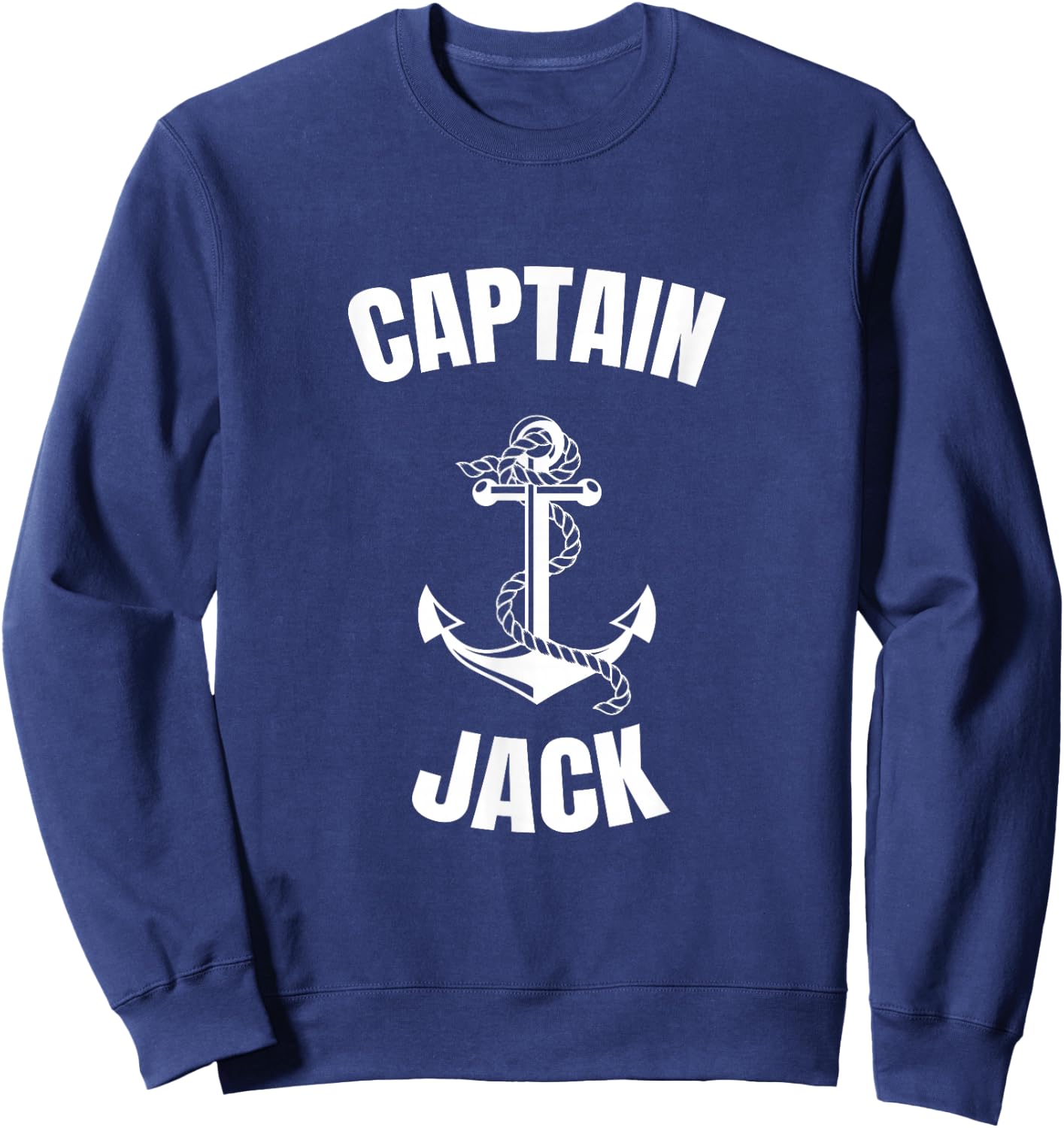 Captain Jack Anchor First Name Ship Captain Sweatshirt - Sweatshirt | Navy