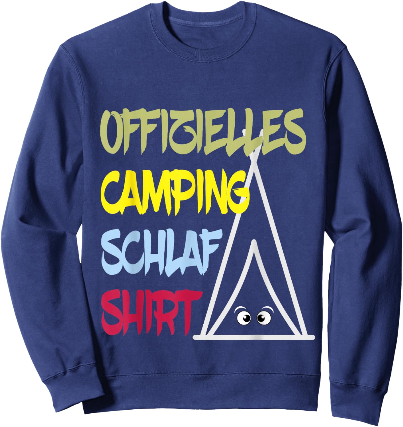 Offizielles Camping Schlafshirt Müde Augen im Zelt Nachthemd Sweatshirt - Sweatshirt | Navy