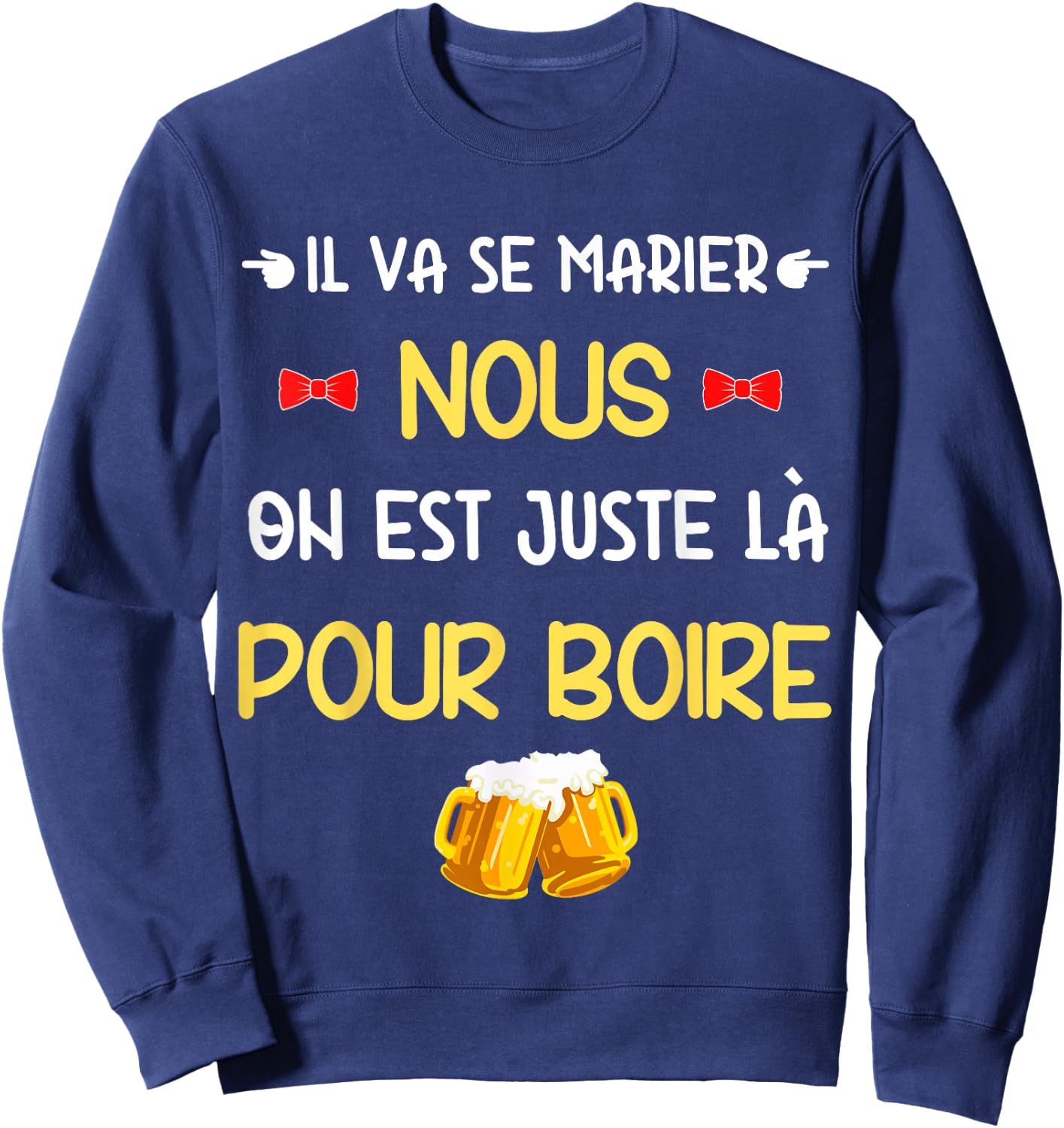 EVG humour – He gets married, we drink! Sweatshirt - Sweatshirt | Navy