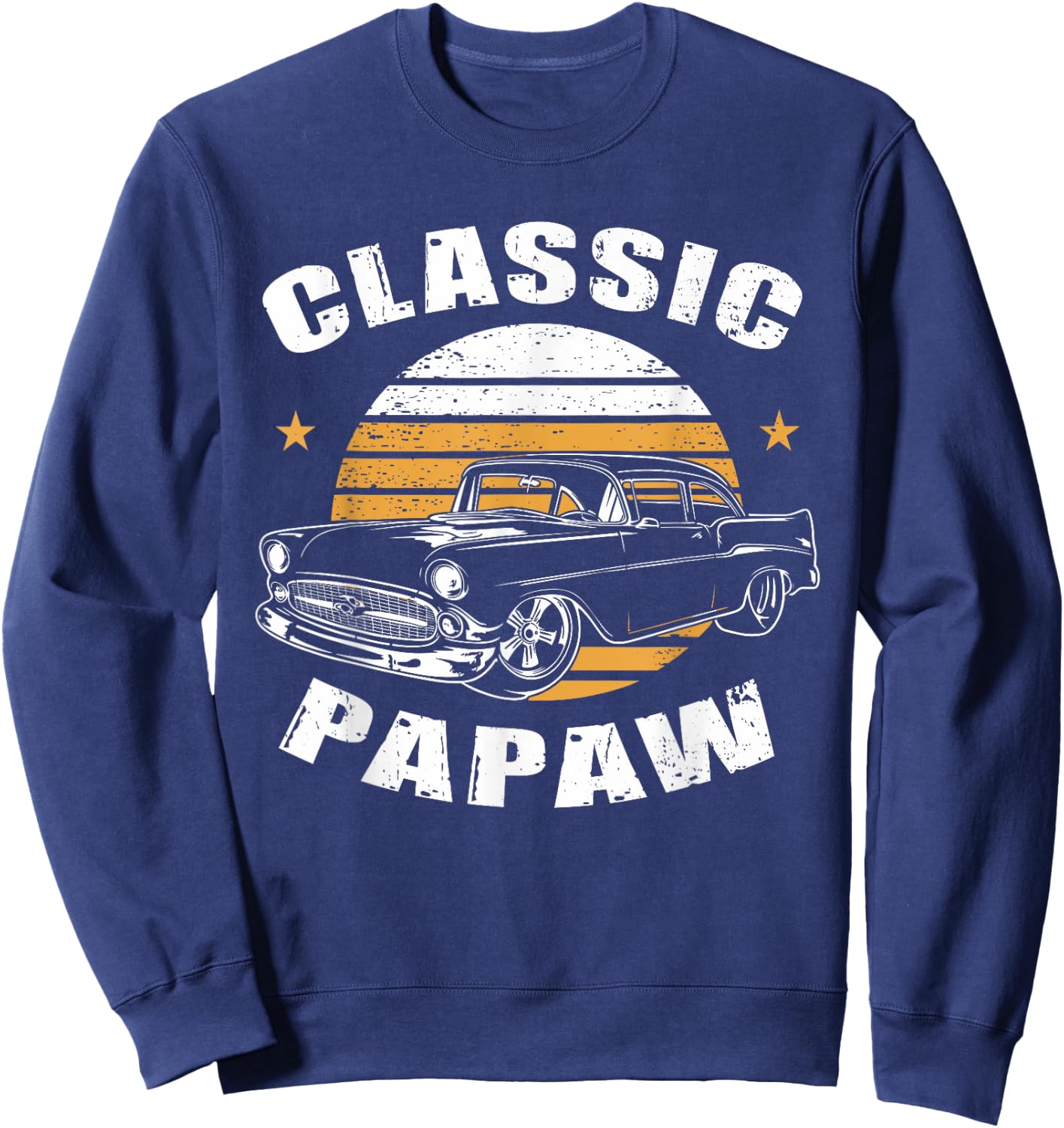 Papaw Vintage Retro Classic Funny Car Lover Enthusiast Sweatshirt - Sweatshirt | Navy