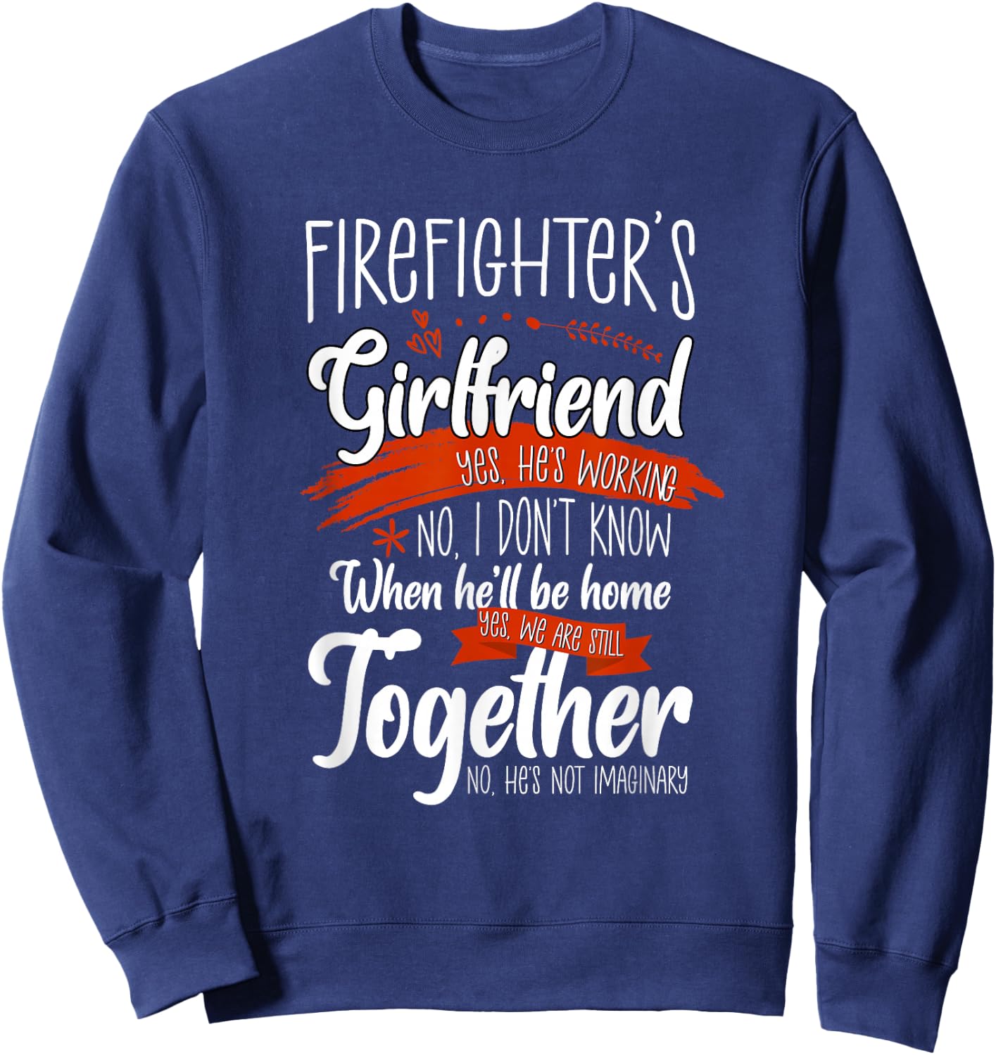 Funny Firefighter's Girlfriend Fireman -Adults Black 3X-Large Classic Fit Short Sleeve Sweatshirt - Sweatshirt | Navy