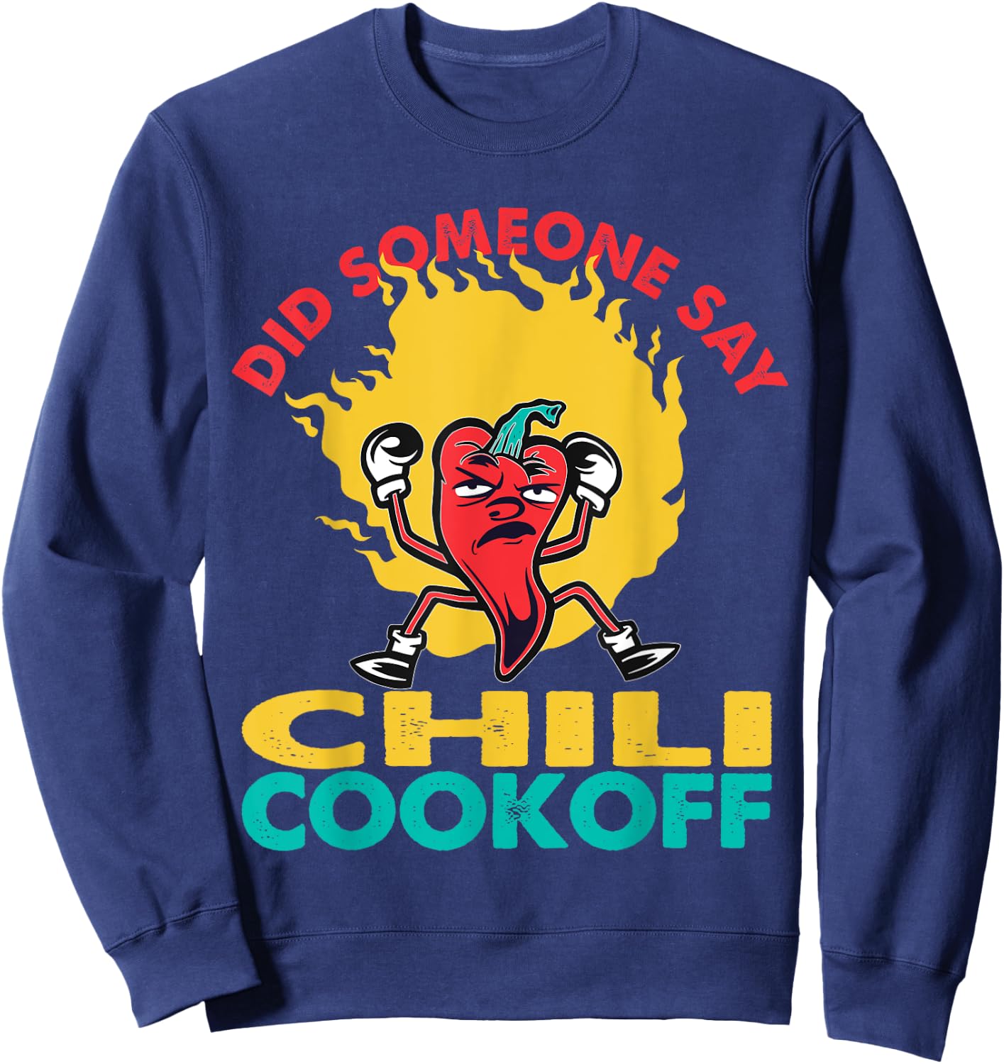 Said Someone Chili Cookoff Design Pepper Head Sweatshirt - Sweatshirt | Navy