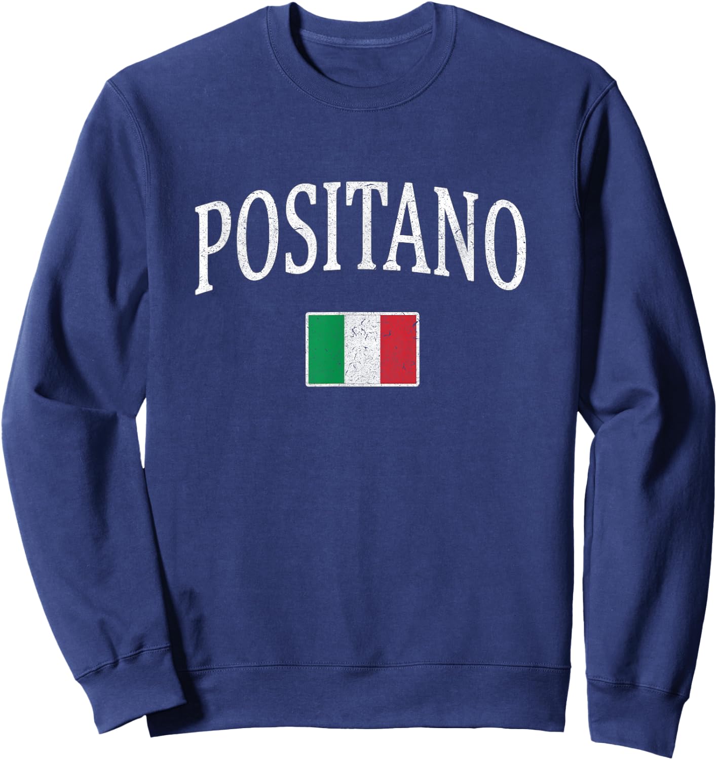 Positano Italy Italian Flag Italia Tourist Souvenir Sweatshirt - Sweatshirt | Navy