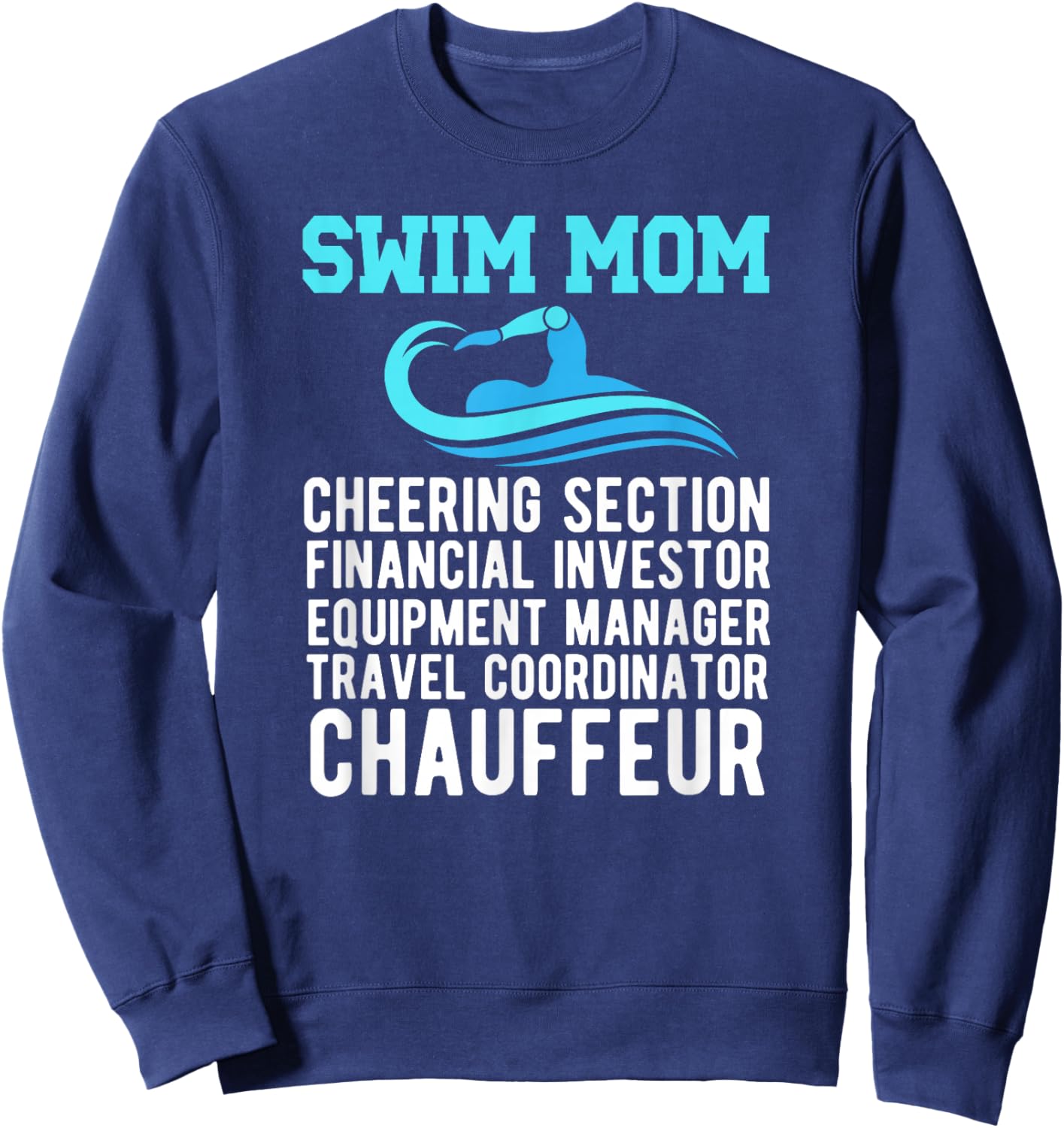 Swim Mom Definition Swimming Mom Of A Swimmer Mama Sweatshirt - Sweatshirt | Navy