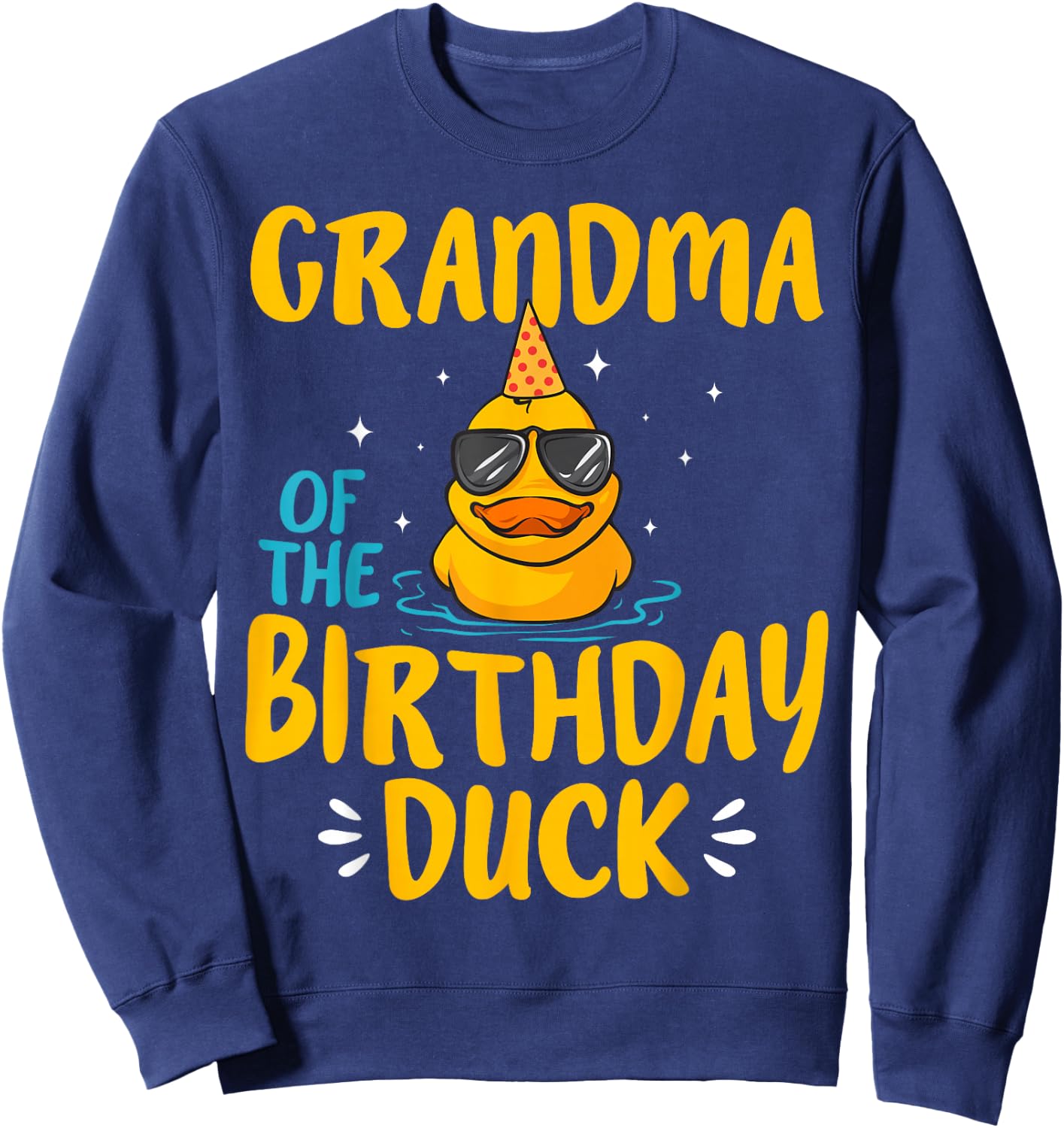 Rubber Duckies Grandma Of The Birthday Duck Rubber Duck Sweatshirt - Sweatshirt | Navy
