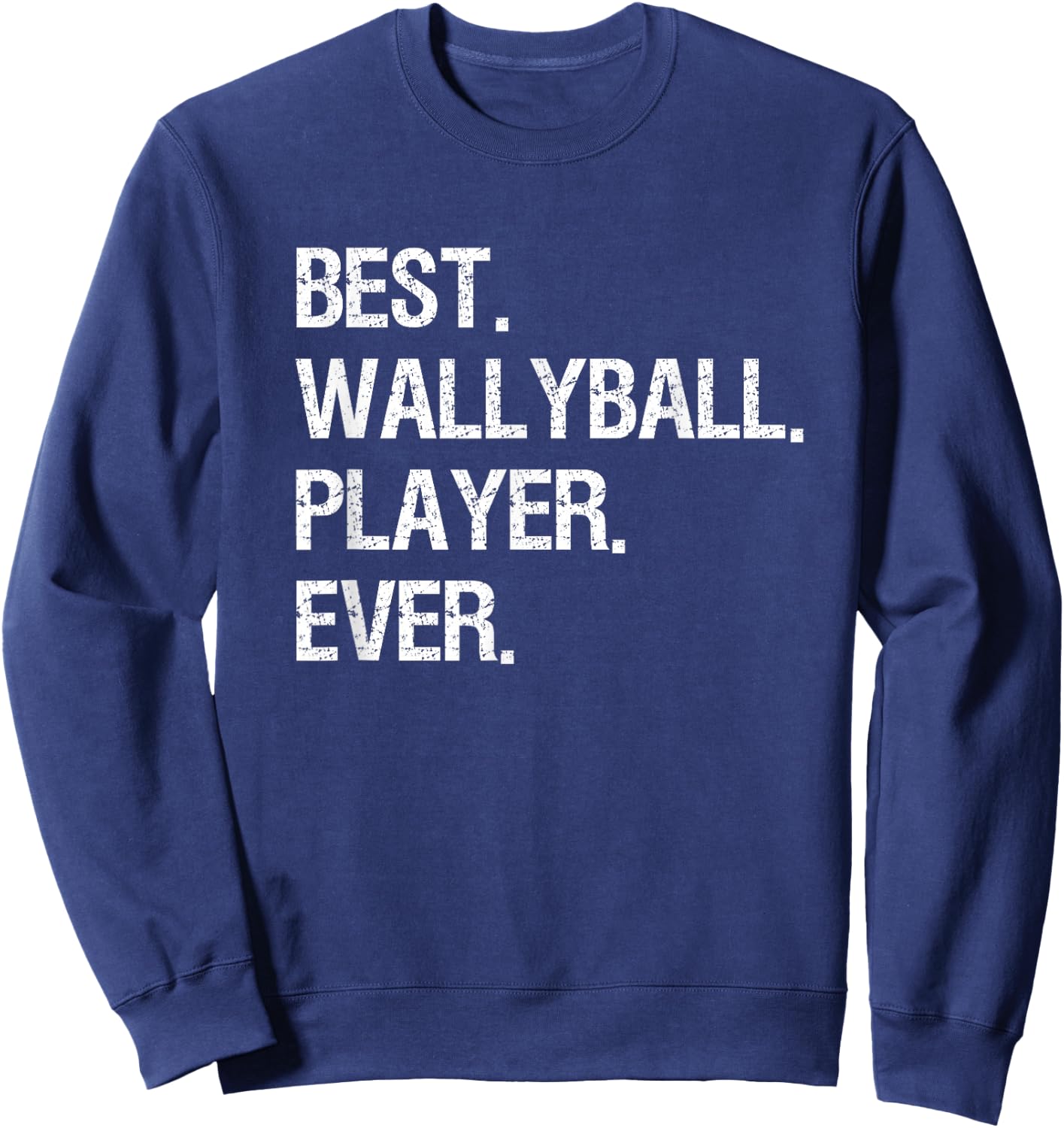 Wallyball - Funny Best Player Sweatshirt - Sweatshirt | Navy