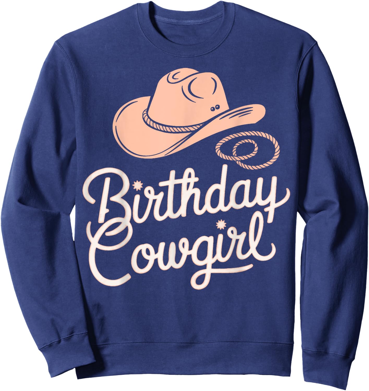 Western Birthday Cow Girl Birthday Cowgirl Rodeo Birthday Sweatshirt - Sweatshirt | Navy