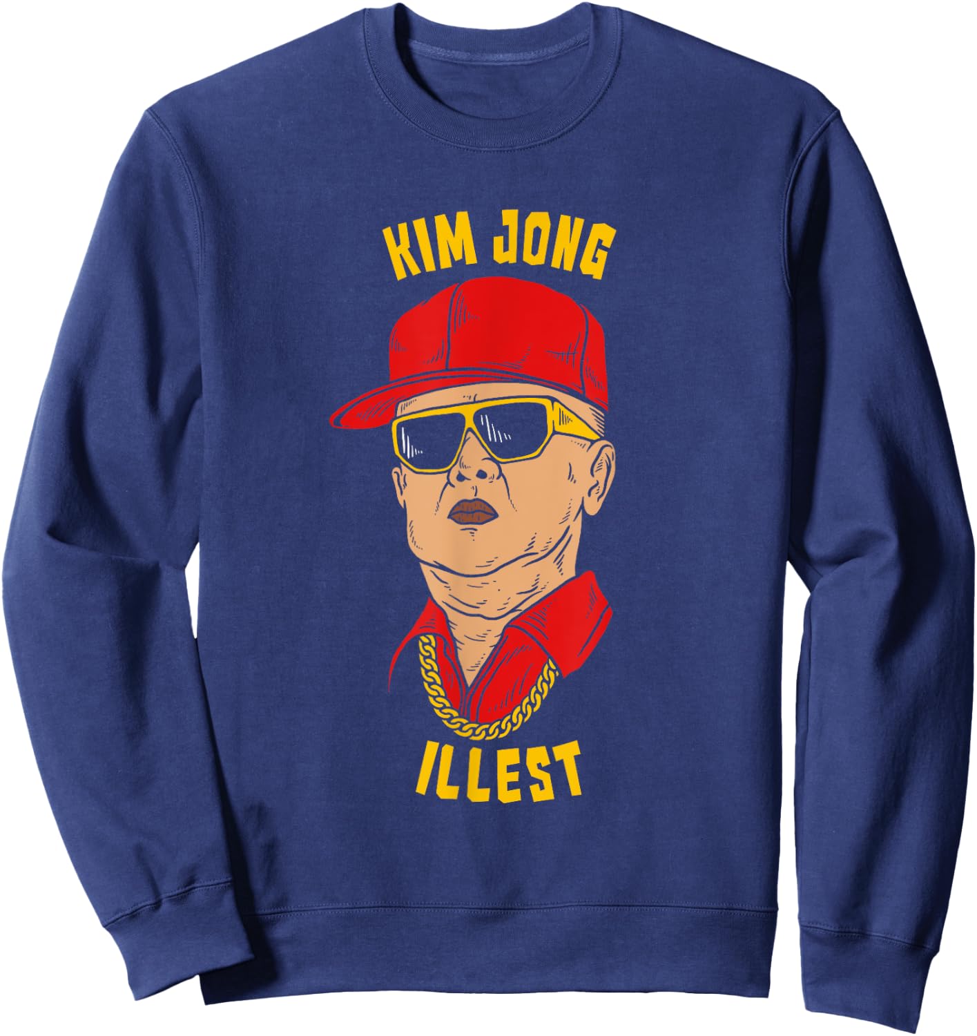 Funny Kim Jong Il North Korea - Kim Jong Illest - -Adults, Kids - Black - Cotton Blend - Short Sleeve - Classic Fit Sweatshirt - Sweatshirt | Navy