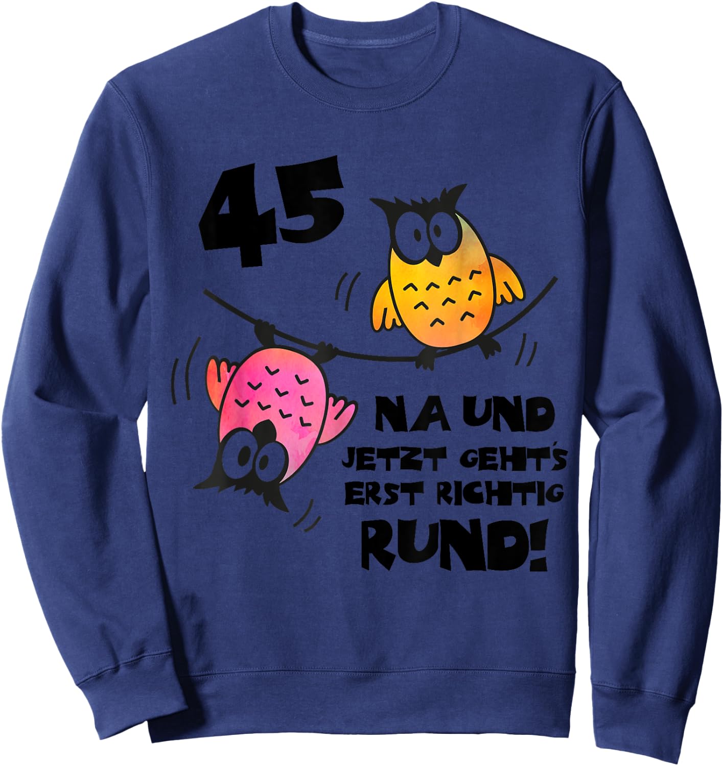 Lustige 45 Jahre Deko Geschenkkiste 45 Geburtstag Frau Sweatshirt - Sweatshirt | Navy
