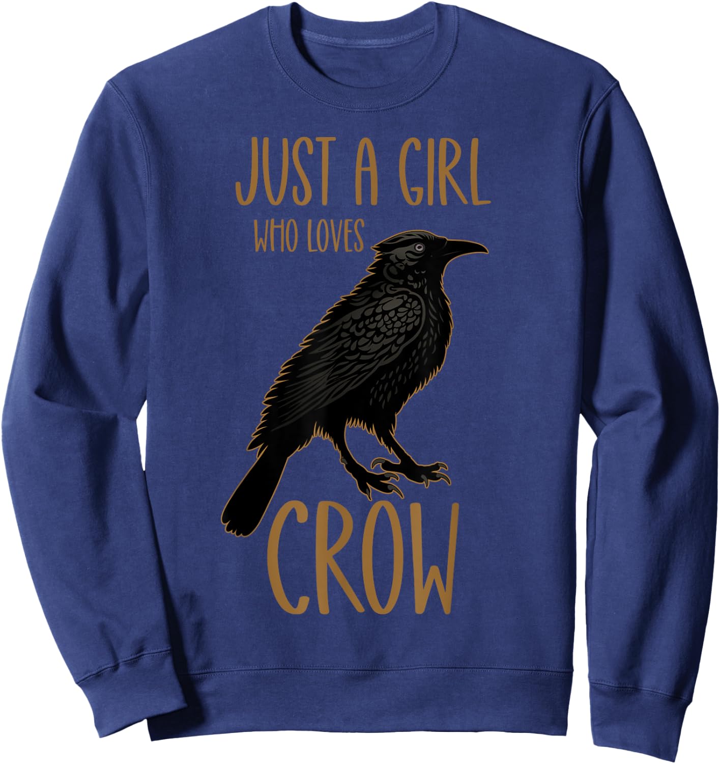Just a Girl Who Loves Crow Sweatshirt - Sweatshirt | Navy