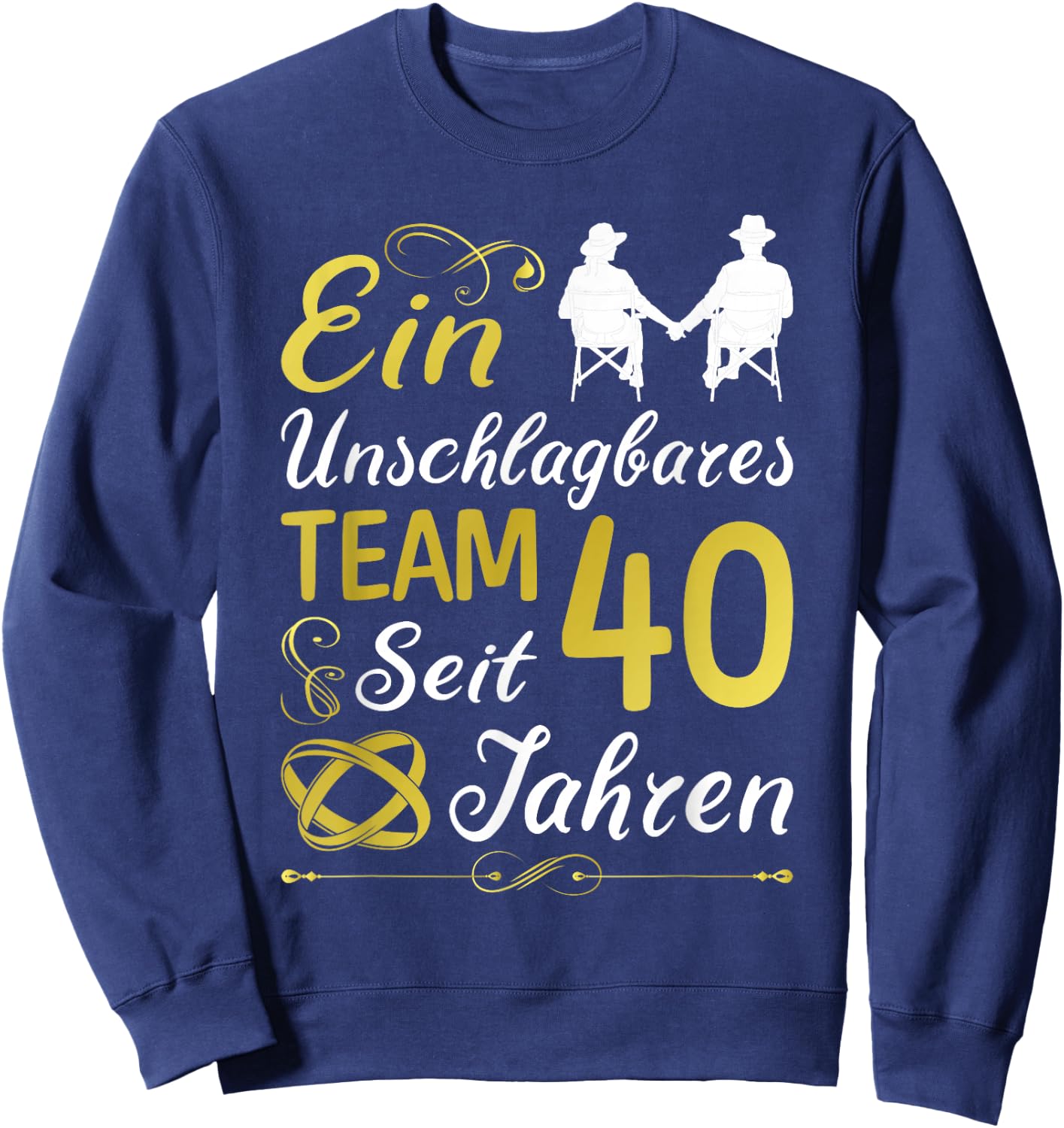 40 Jahre Verheiratet 40. Hochzeitstag Rubinhochzeit Sweatshirt - Sweatshirt | Navy