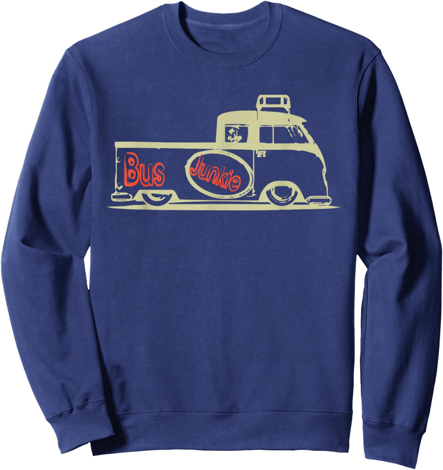 Bus Junkie: Double Cab Truck Bus Van Car Auto Hippie Sweatshirt - Sweatshirt | Navy