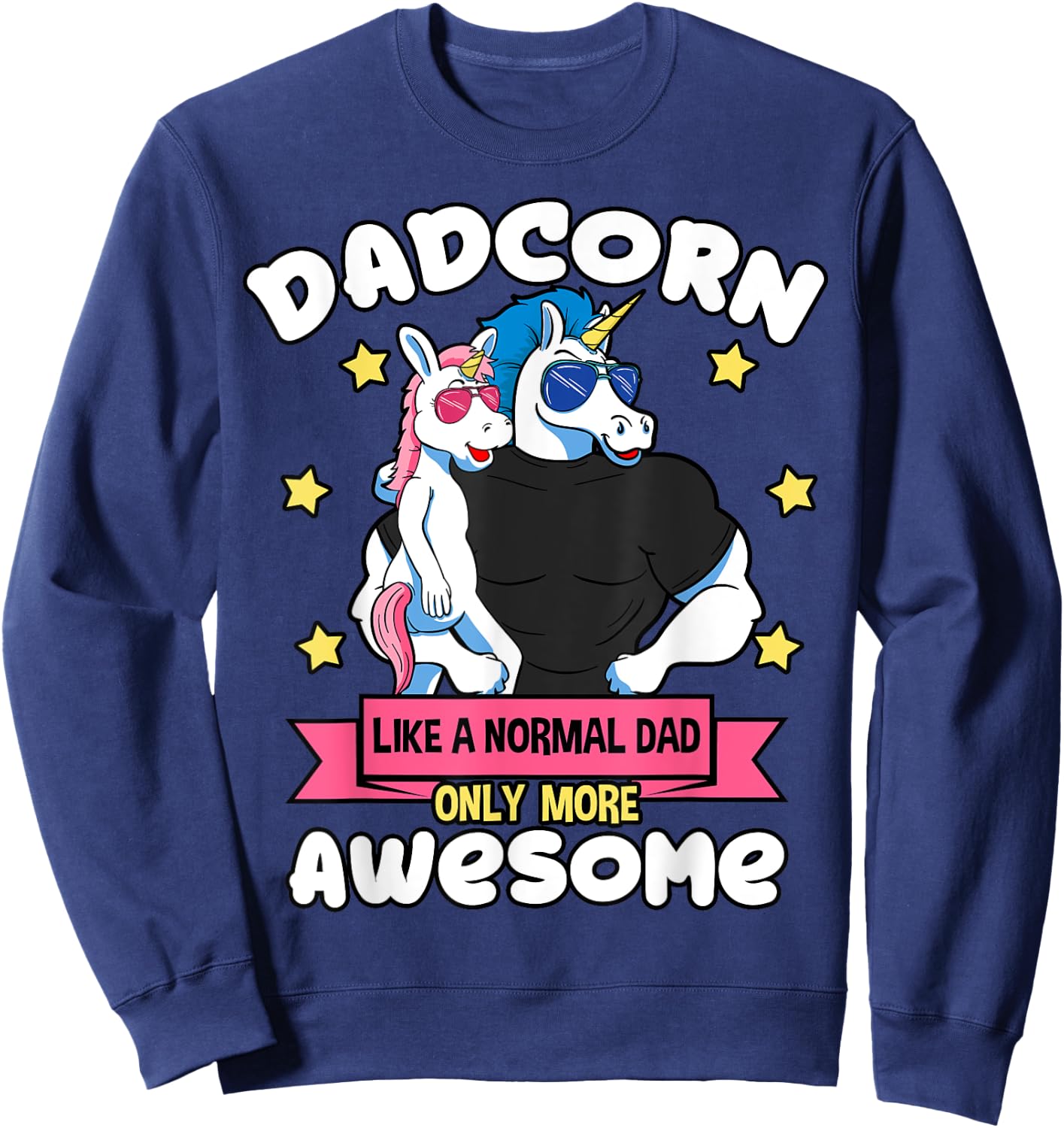Dadcorn 1 Kid Father's Day Dad Unicorn Daughter Girl Sweatshirt - Sweatshirt | Navy