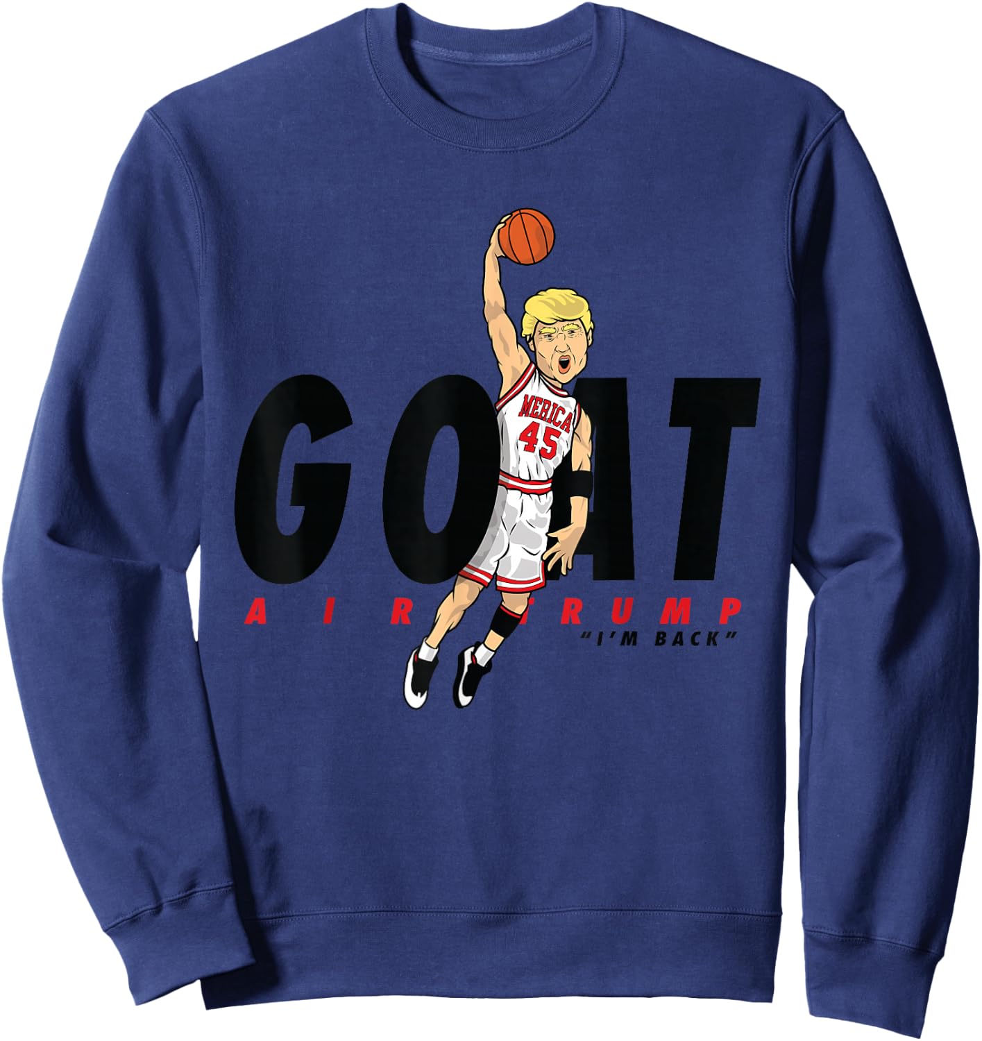 The Presidential Basketball Donald Trump design Sweatshirt - Sweatshirt | Navy
