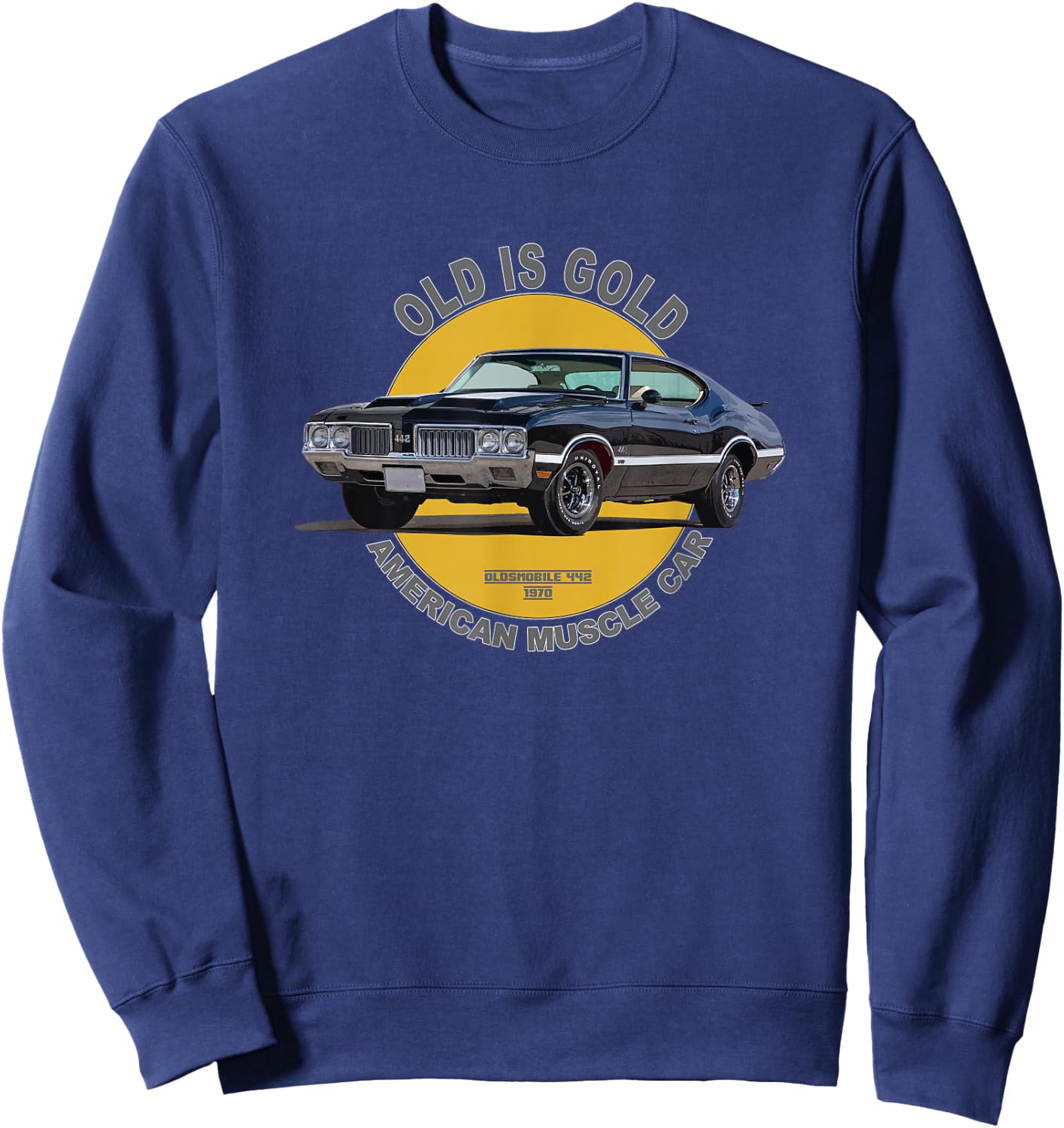 Oldsmobile 442 American Muscle Car 60er 70er Old is Gold Sweatshirt - Sweatshirt | Navy