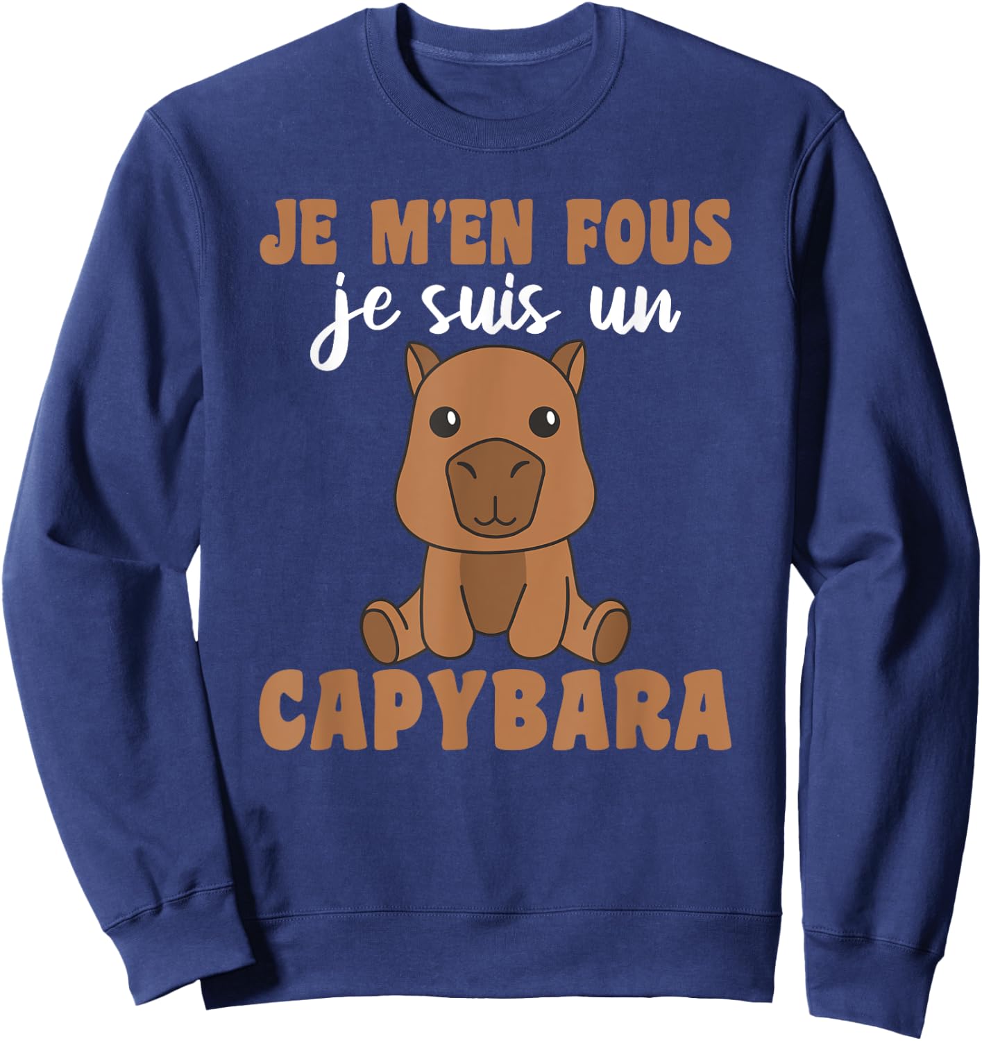 Je M'en Fous Je Suis Un Capybara - Sweet Capybara , Black, S Sweatshirt - Sweatshirt | Navy